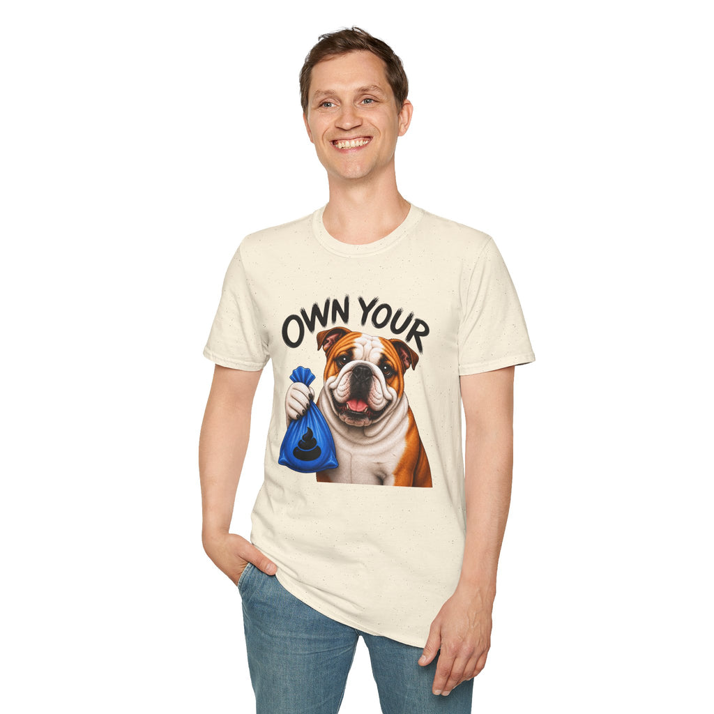 Own Your Poop Bulldog Tee