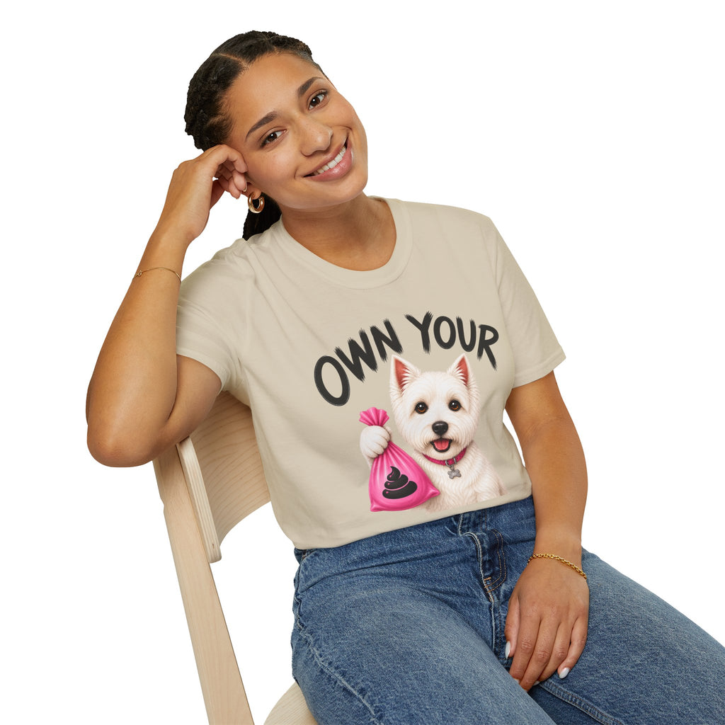 Own Your Poop Dog T-Shirt