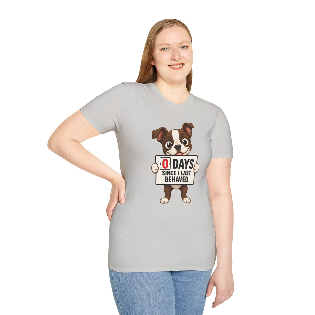 "0 Days Since I Last Behaved" T-Shirt