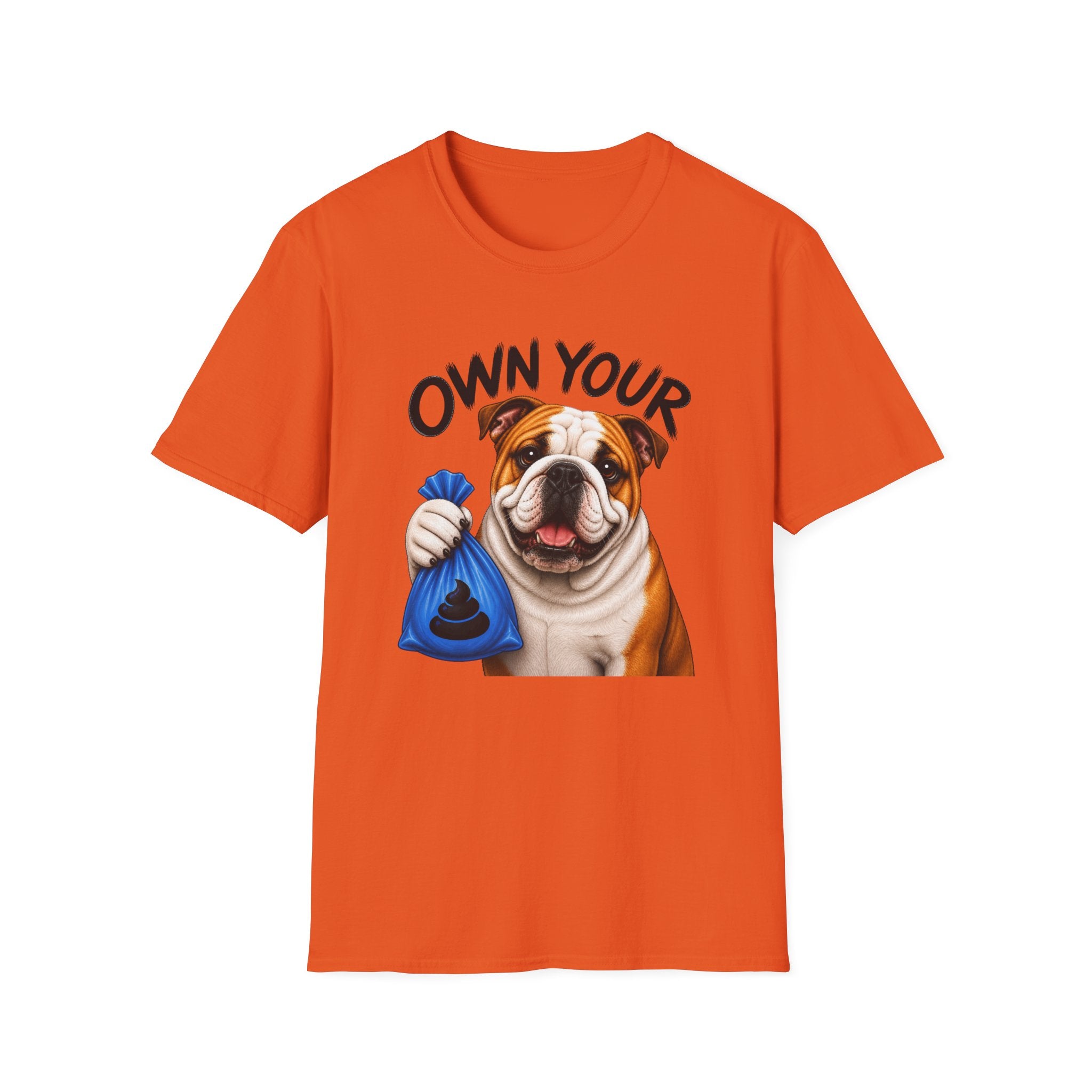 Own Your Poop Bulldog Tee