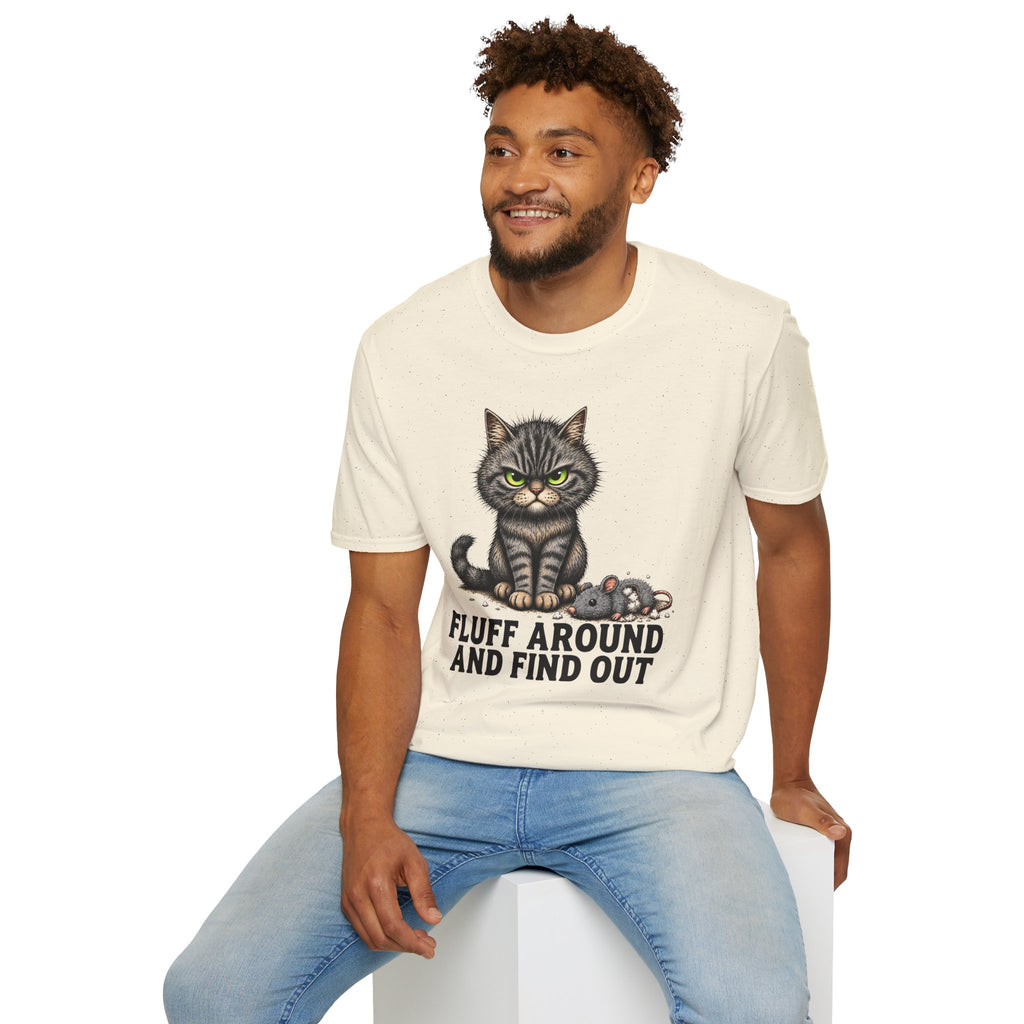 Fluff Around and Find Out Graphic Tee