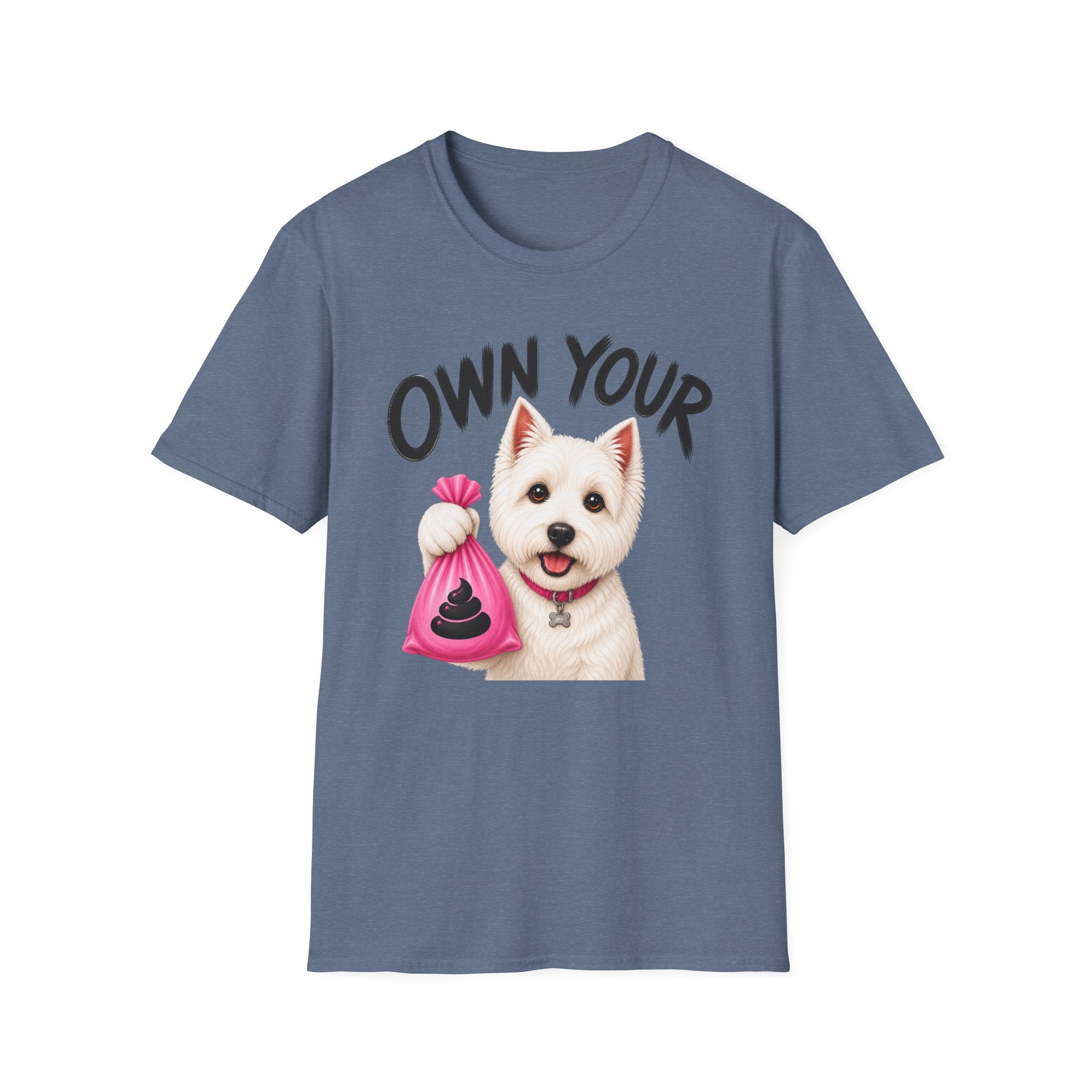 Own Your Poop Dog T-Shirt