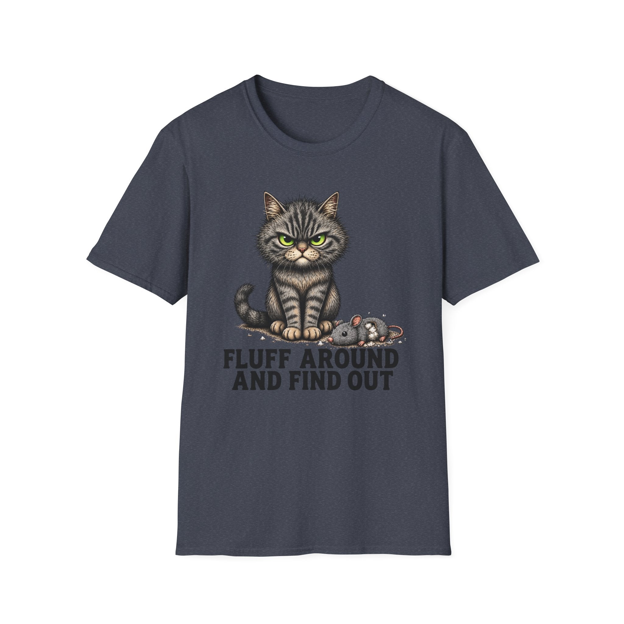 Fluff Around and Find Out Graphic Tee