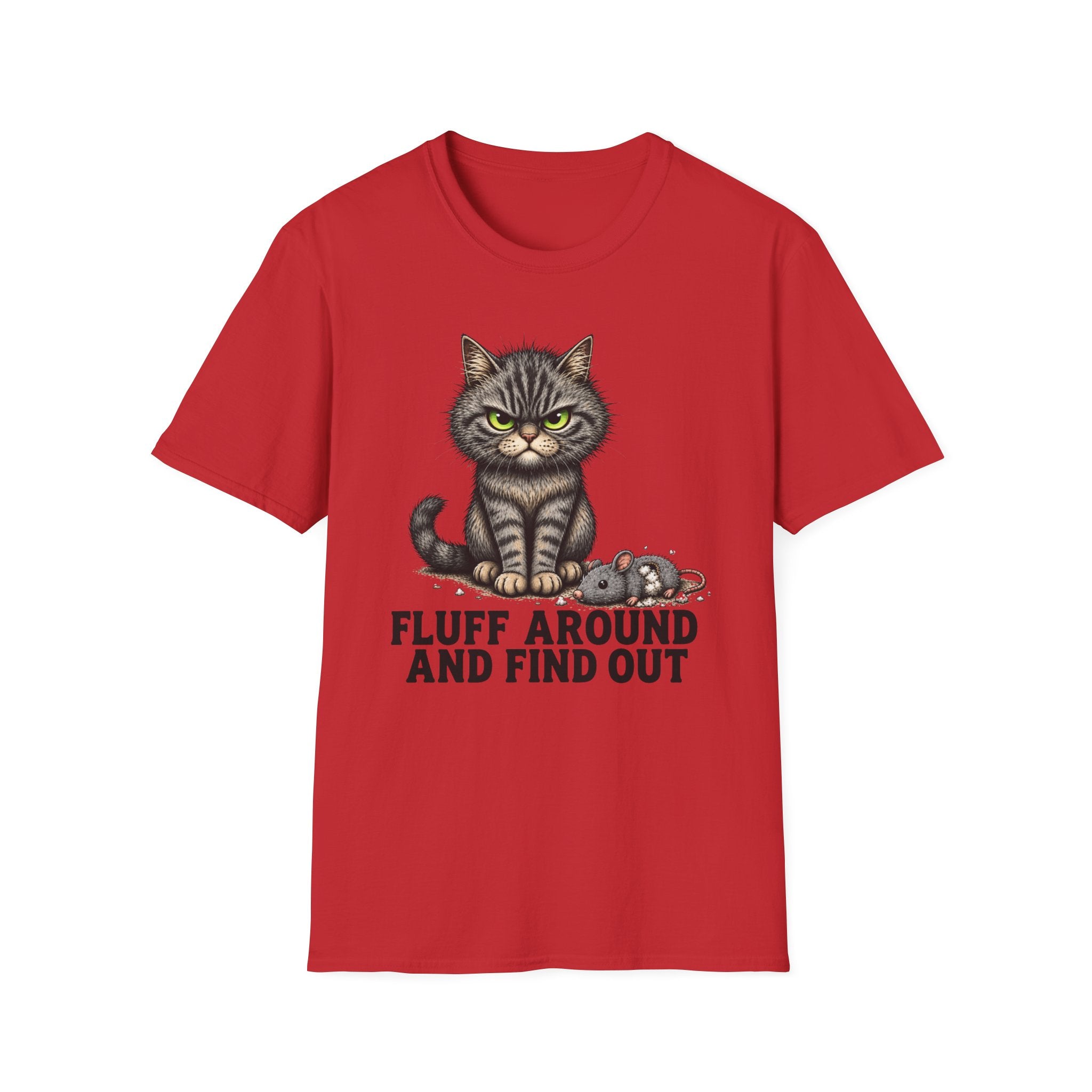Fluff Around and Find Out Graphic Tee
