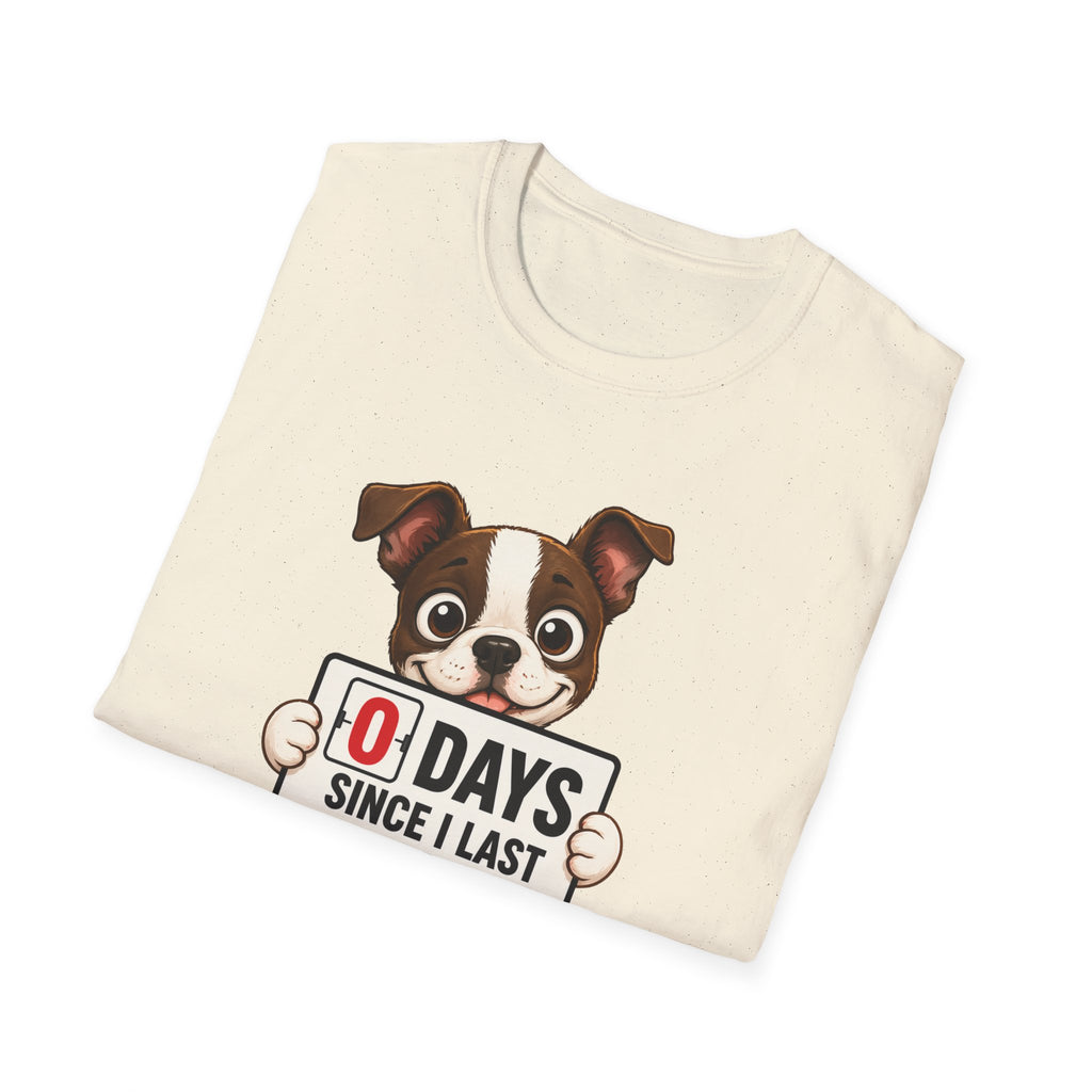 "0 Days Since I Last Behaved" T-Shirt