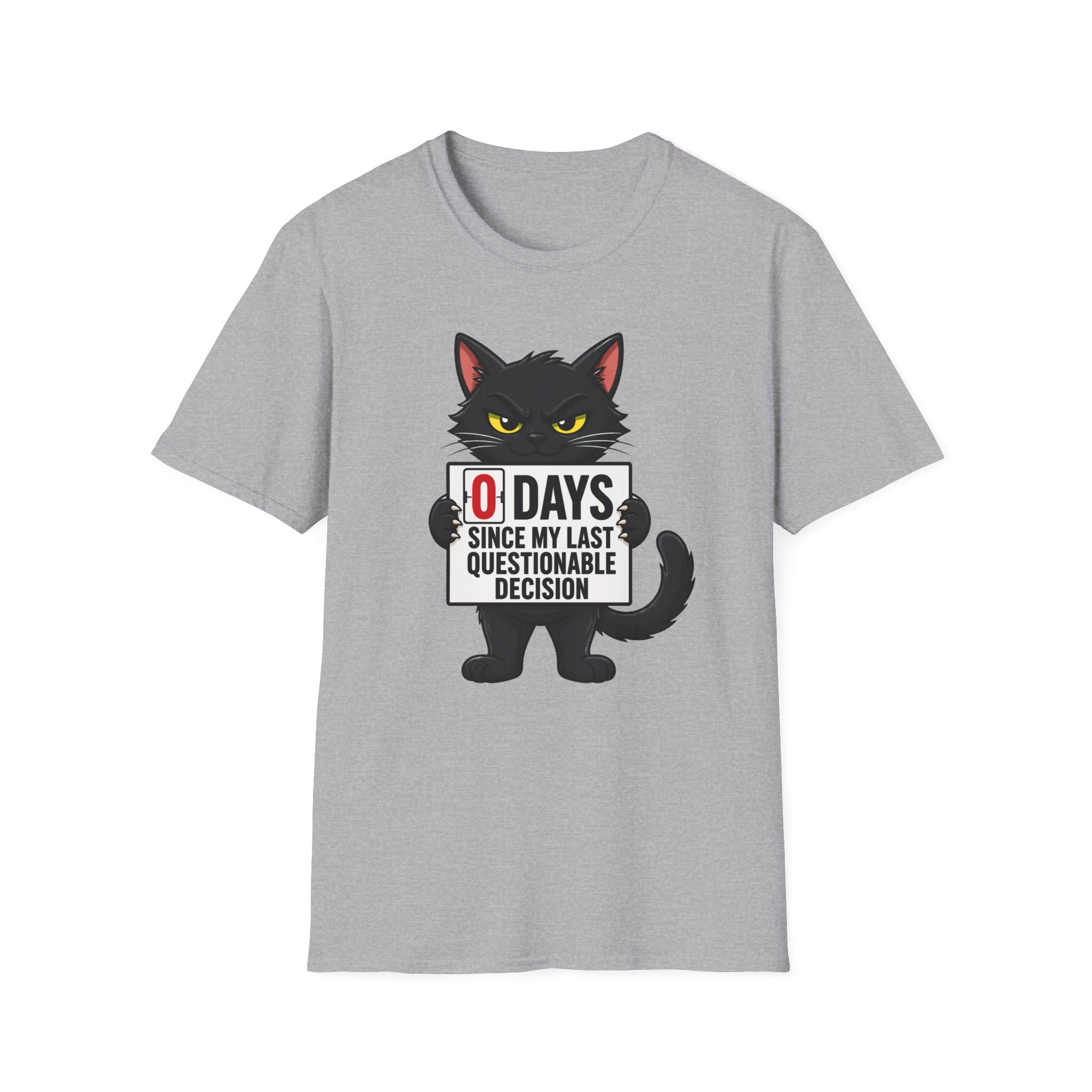 0 Days Since My Last Questionable Decision Graphic Tee