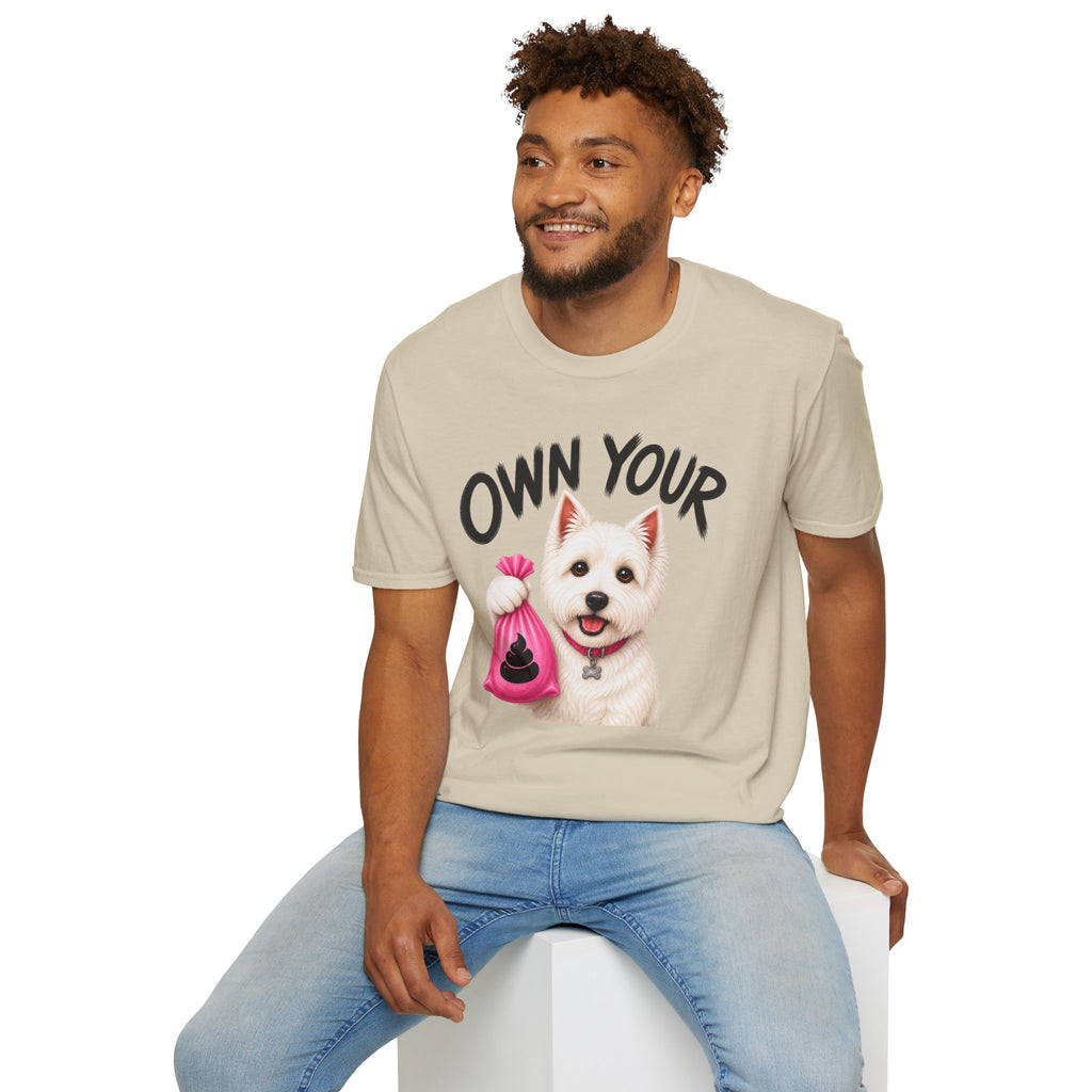 Own Your Poop Dog T-Shirt
