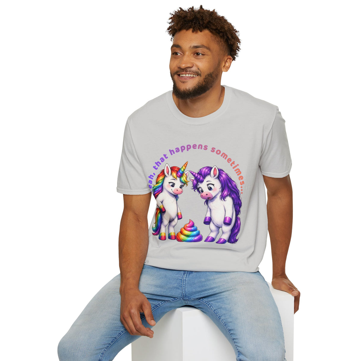Funny Unicorn T-Shirt | Yeah, That Happens Sometimes Graphic Tee