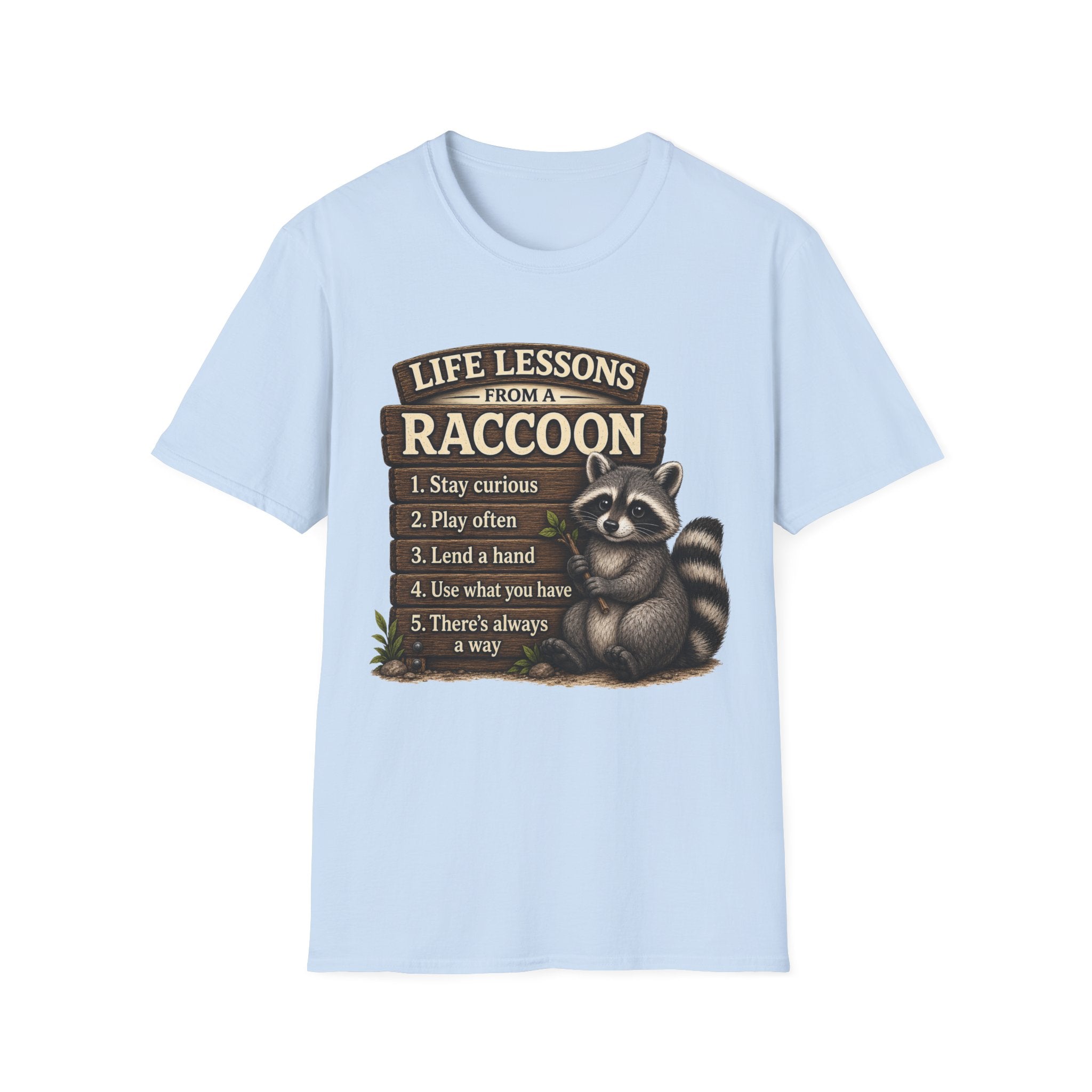 Life Lessons From a Raccoon Graphic Tee