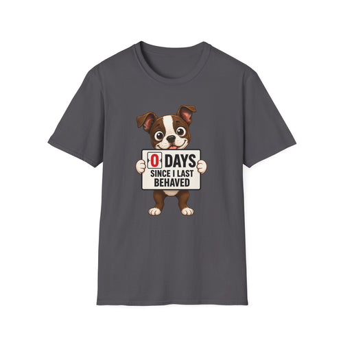 "0 Days Since I Last Behaved" T-Shirt