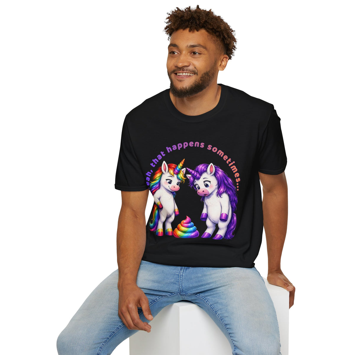 Funny Unicorn T-Shirt | Yeah, That Happens Sometimes Graphic Tee