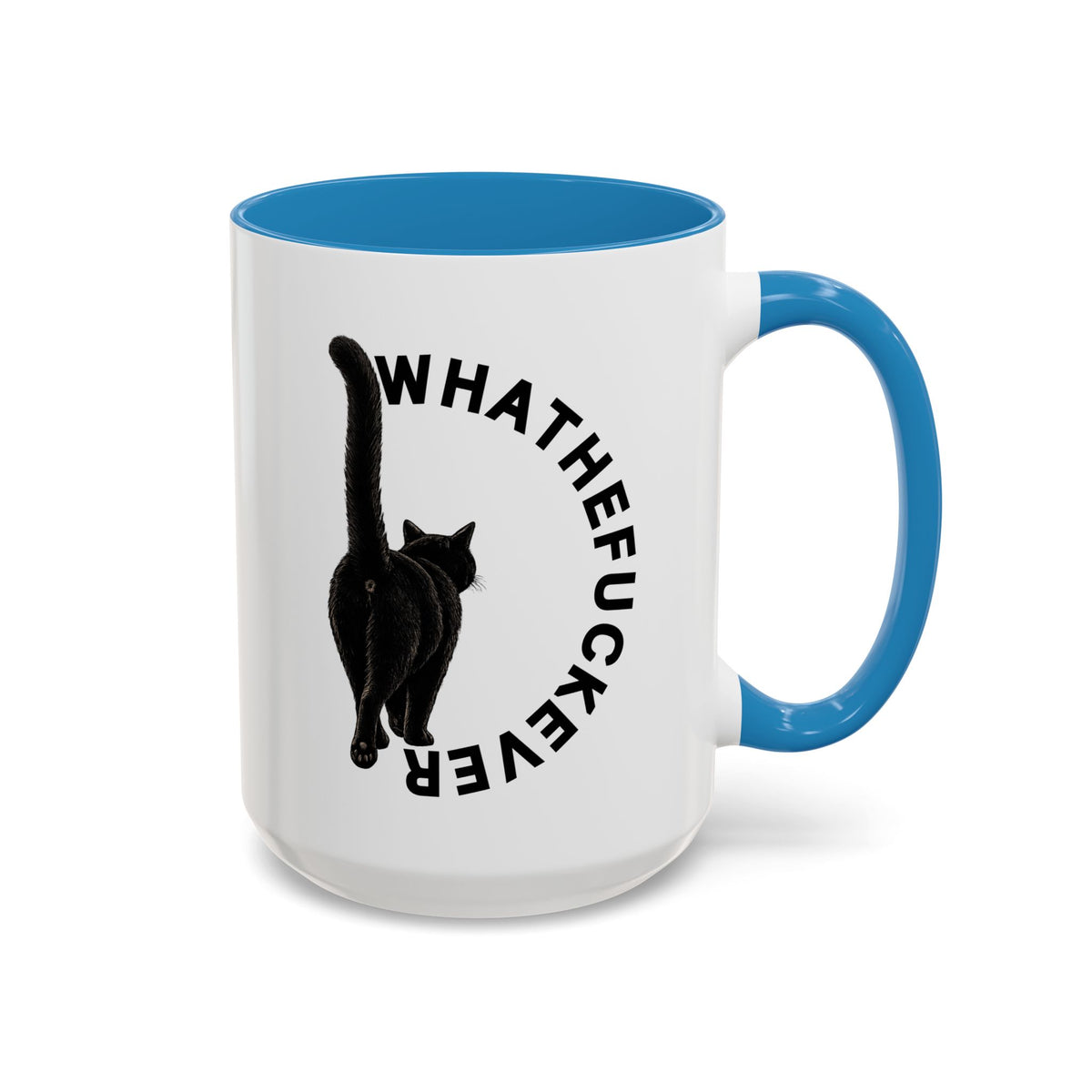 Whatthefuckever Cup
