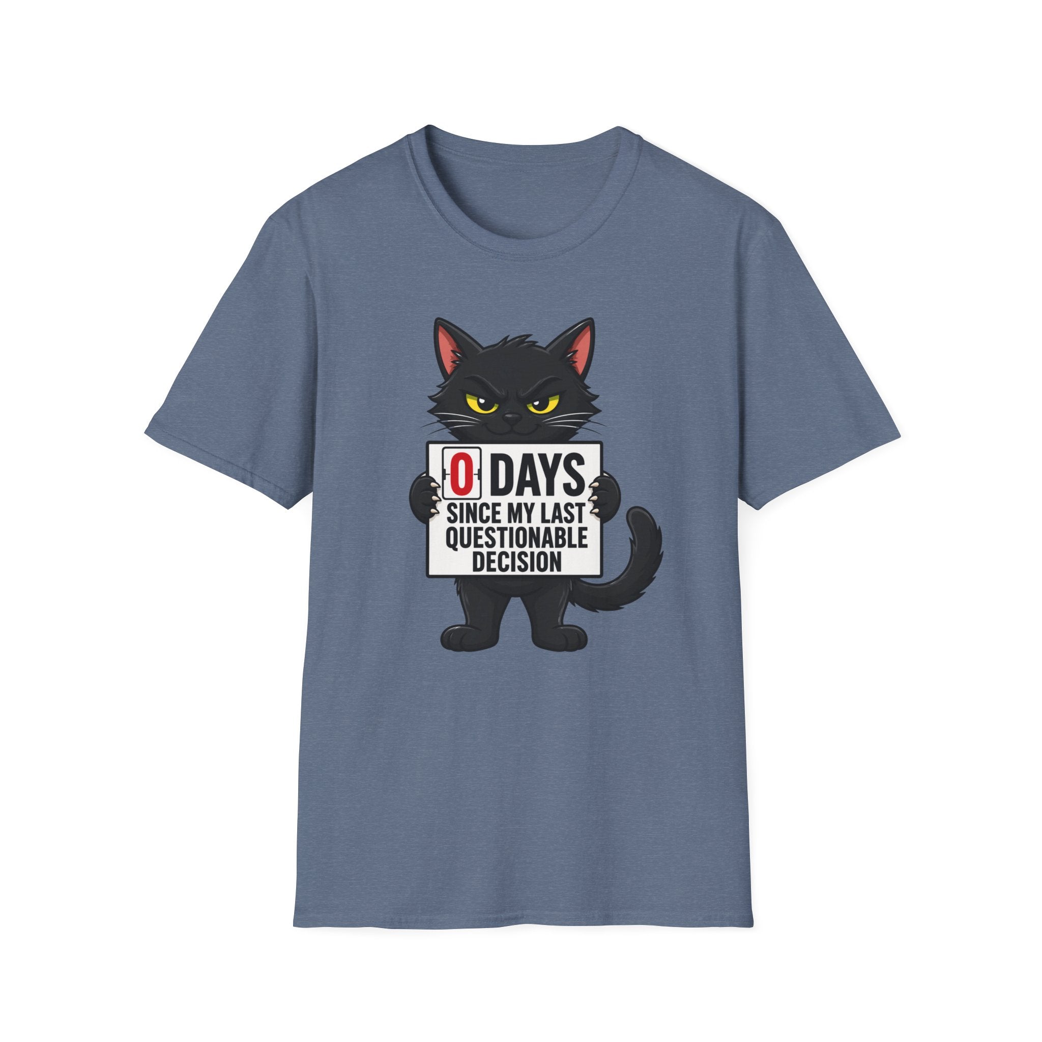 0 Days Since My Last Questionable Decision Graphic Tee