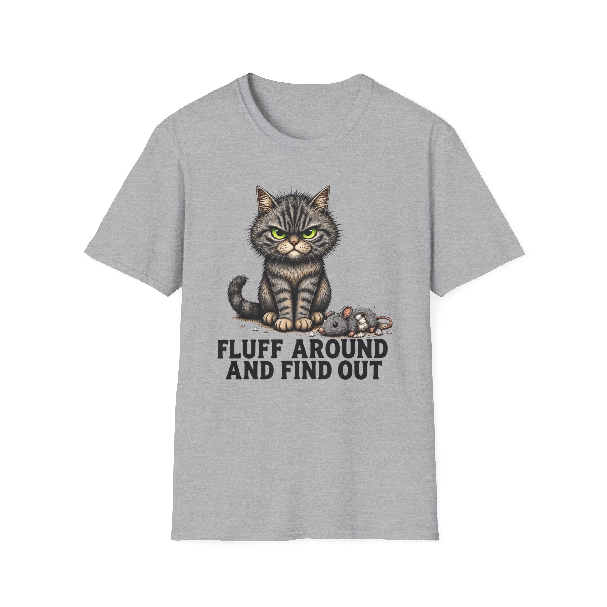 Fluff Around and Find Out Graphic Tee