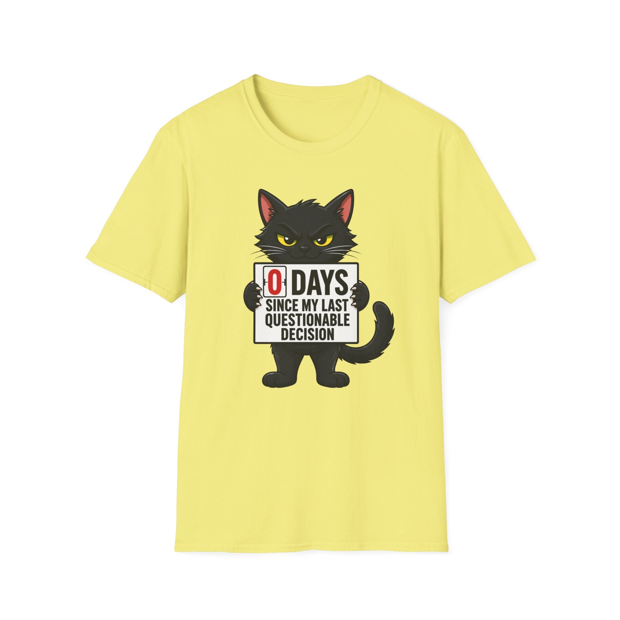 0 Days Since My Last Questionable Decision Graphic Tee