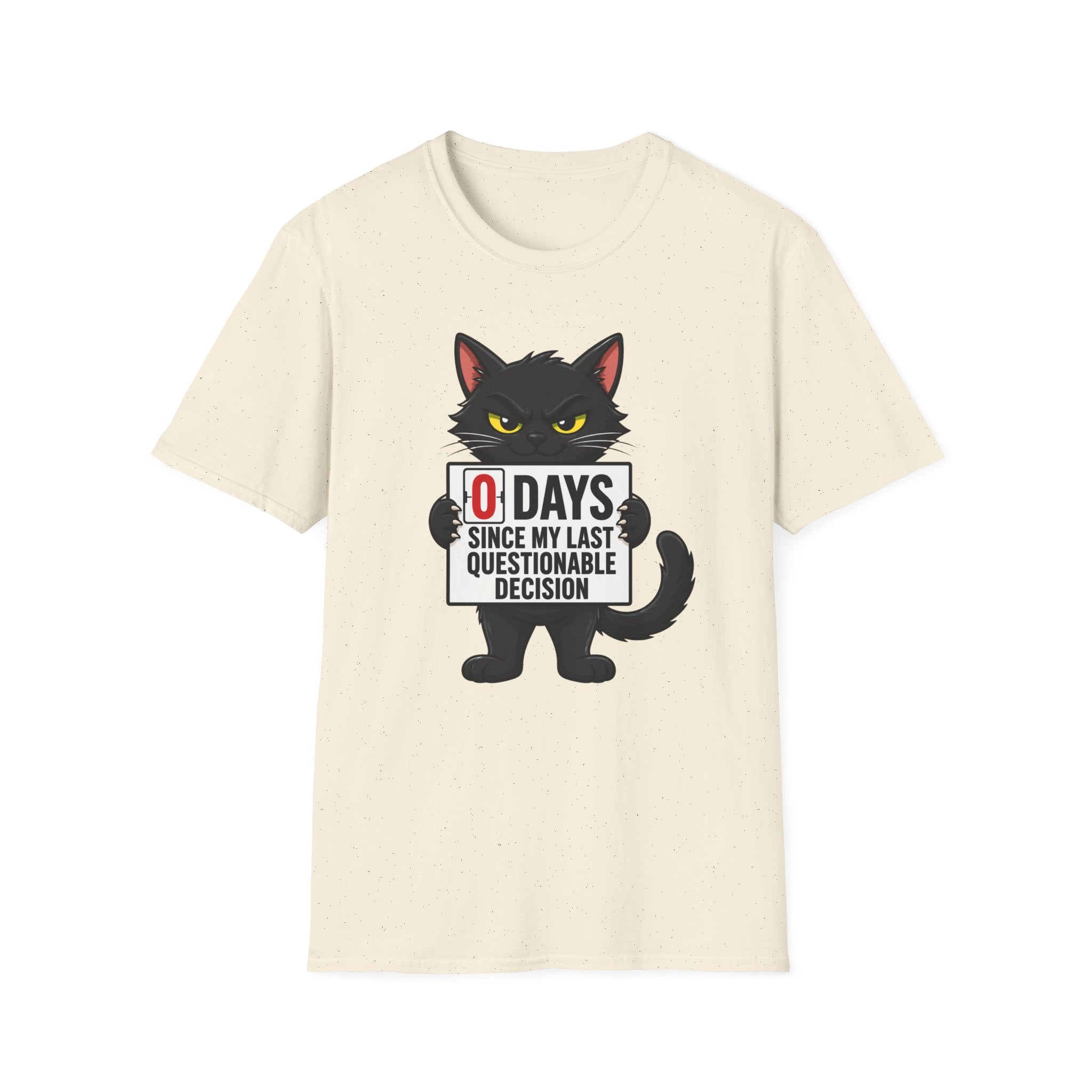 0 Days Since My Last Questionable Decision Graphic Tee