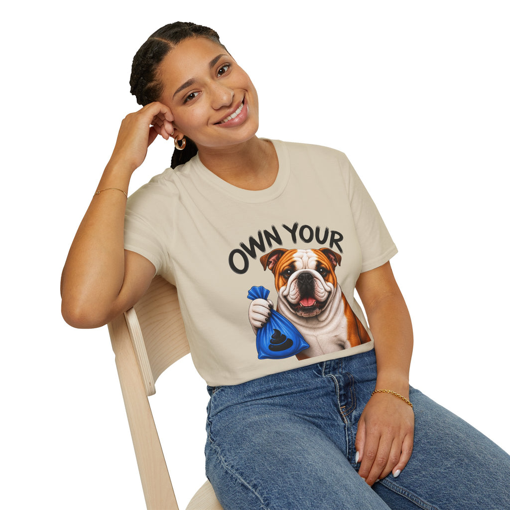 Own Your Poop Bulldog Tee