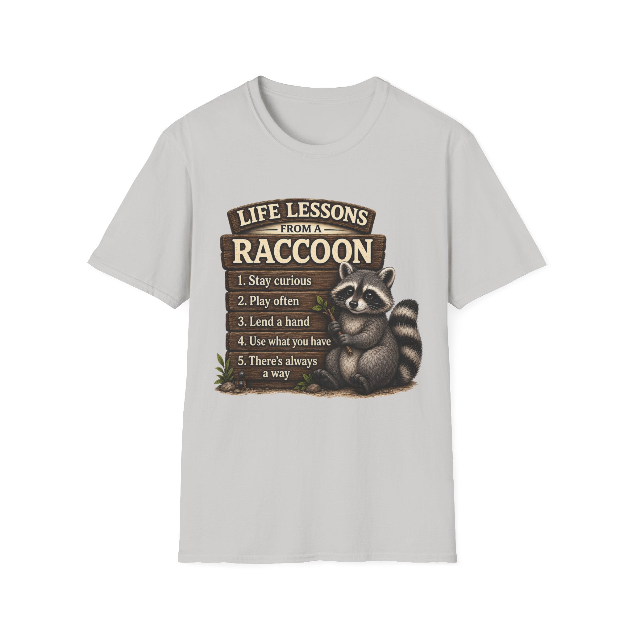 Life Lessons From a Raccoon Graphic Tee