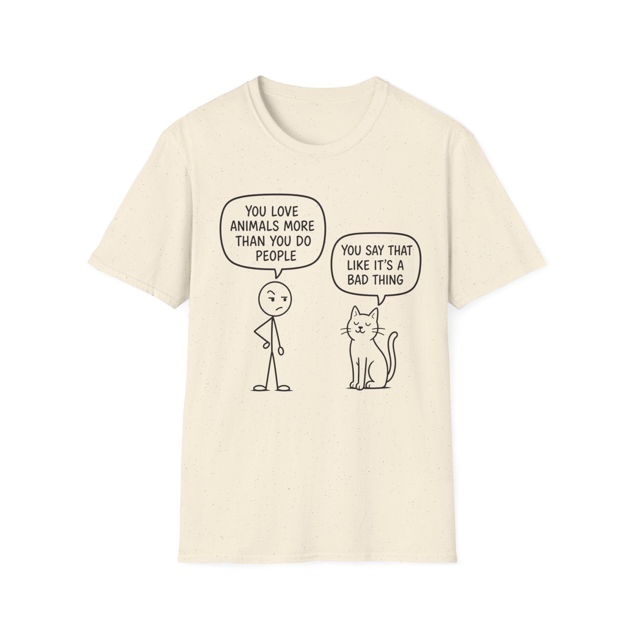 You Say That Like It’s a Bad Thing T-Shirt