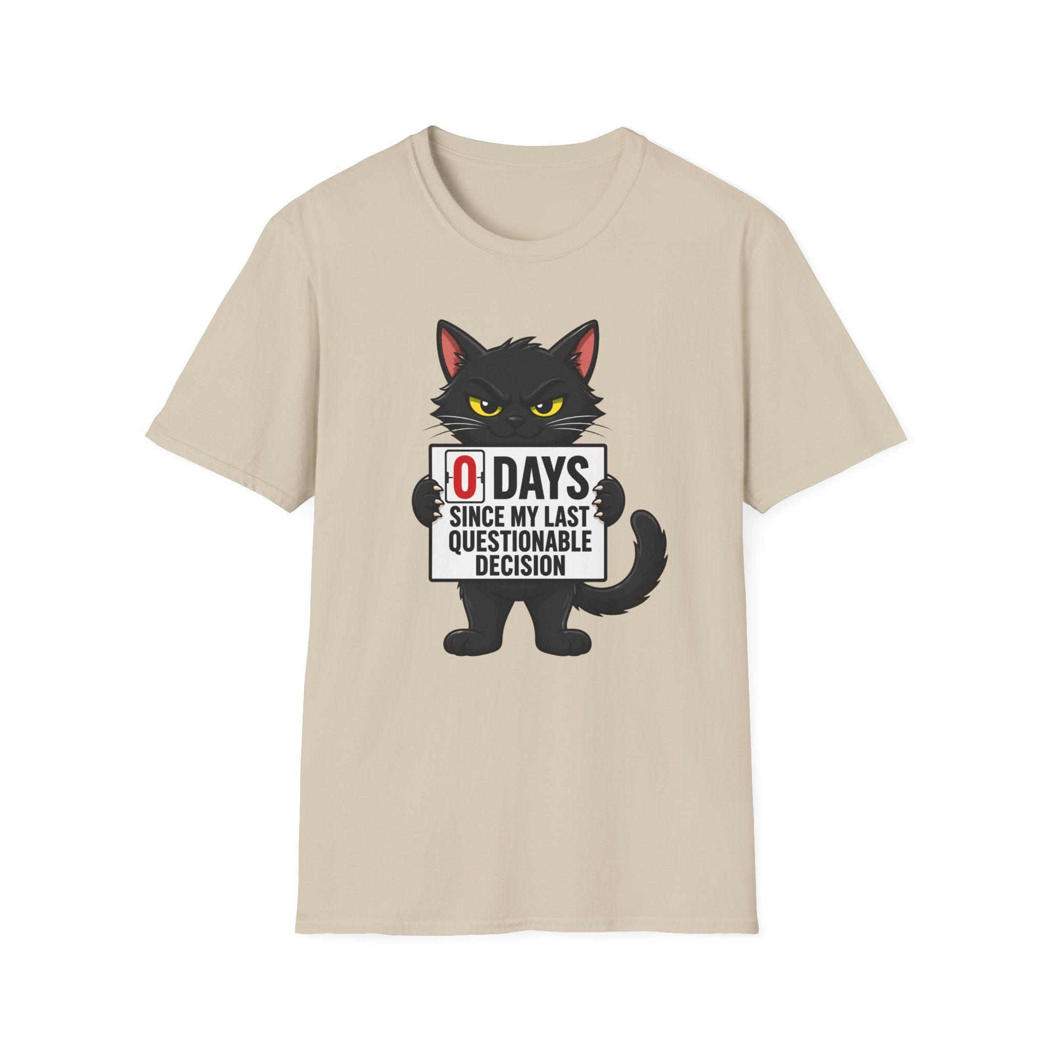 0 Days Since My Last Questionable Decision Graphic Tee