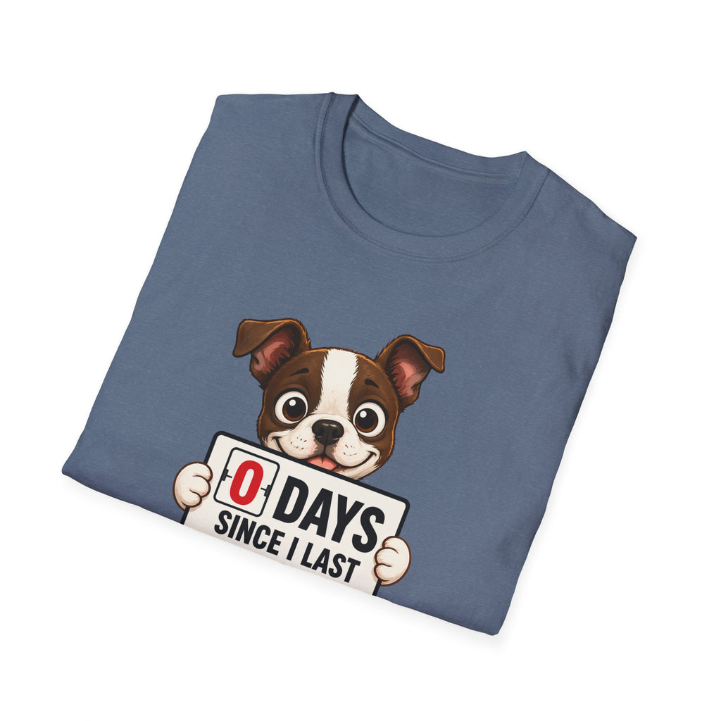"0 Days Since I Last Behaved" T-Shirt