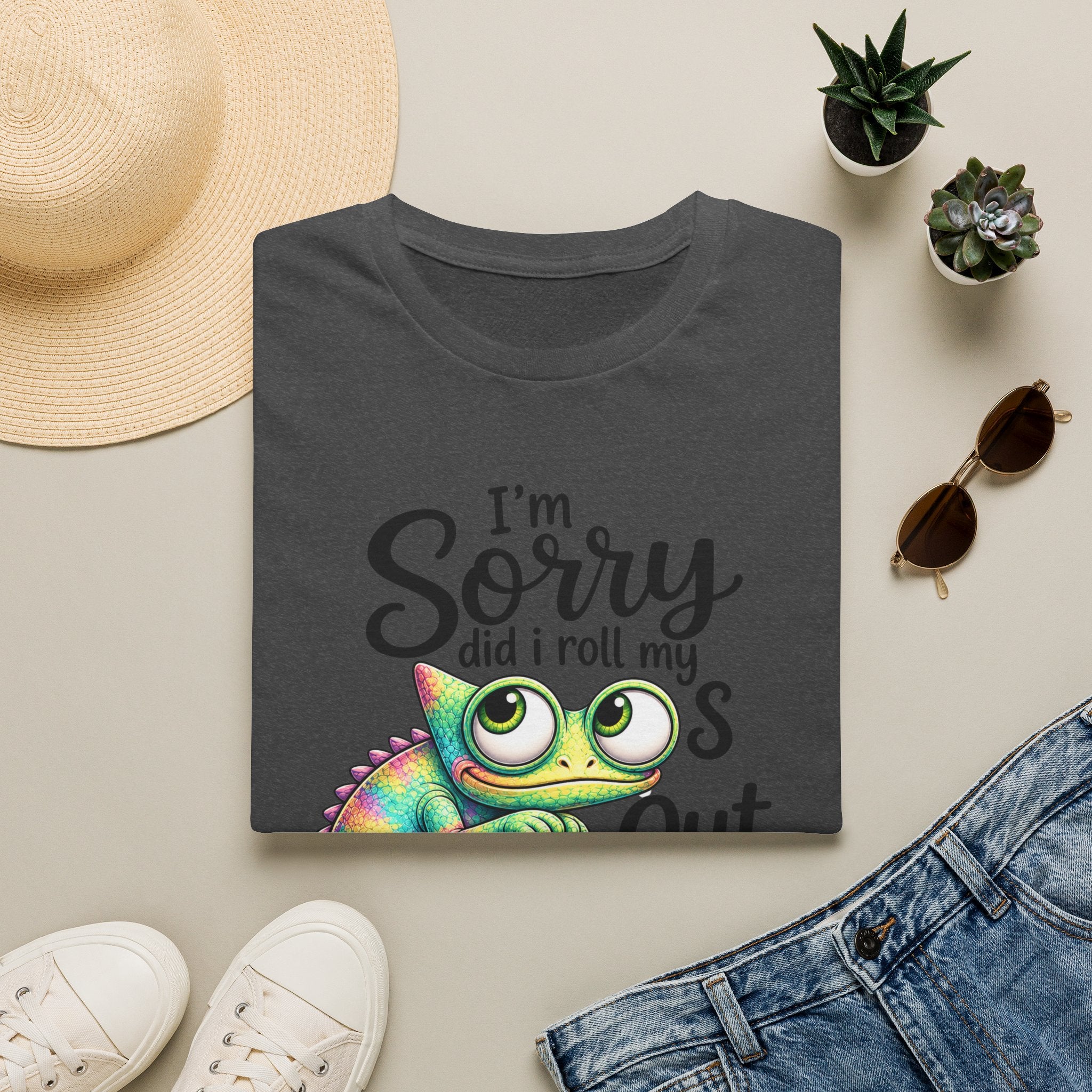Chameleon Graphic T-Shirt — "I'm Sorry Did I Roll My Eyes Out Loud"