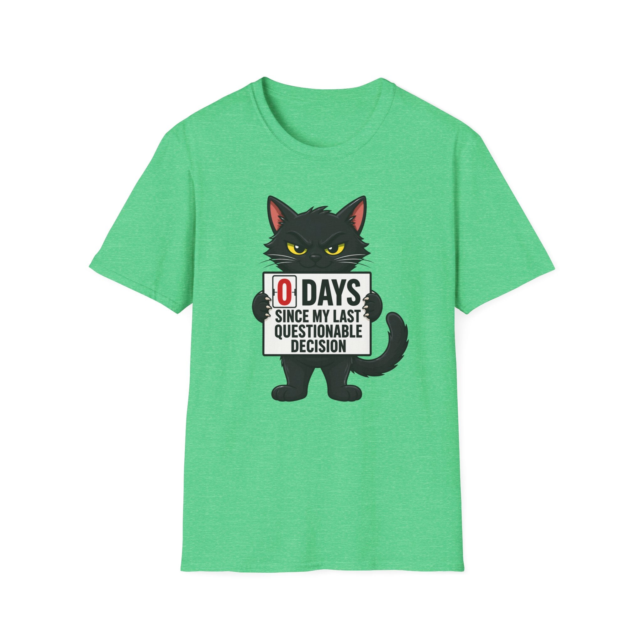 0 Days Since My Last Questionable Decision Graphic Tee