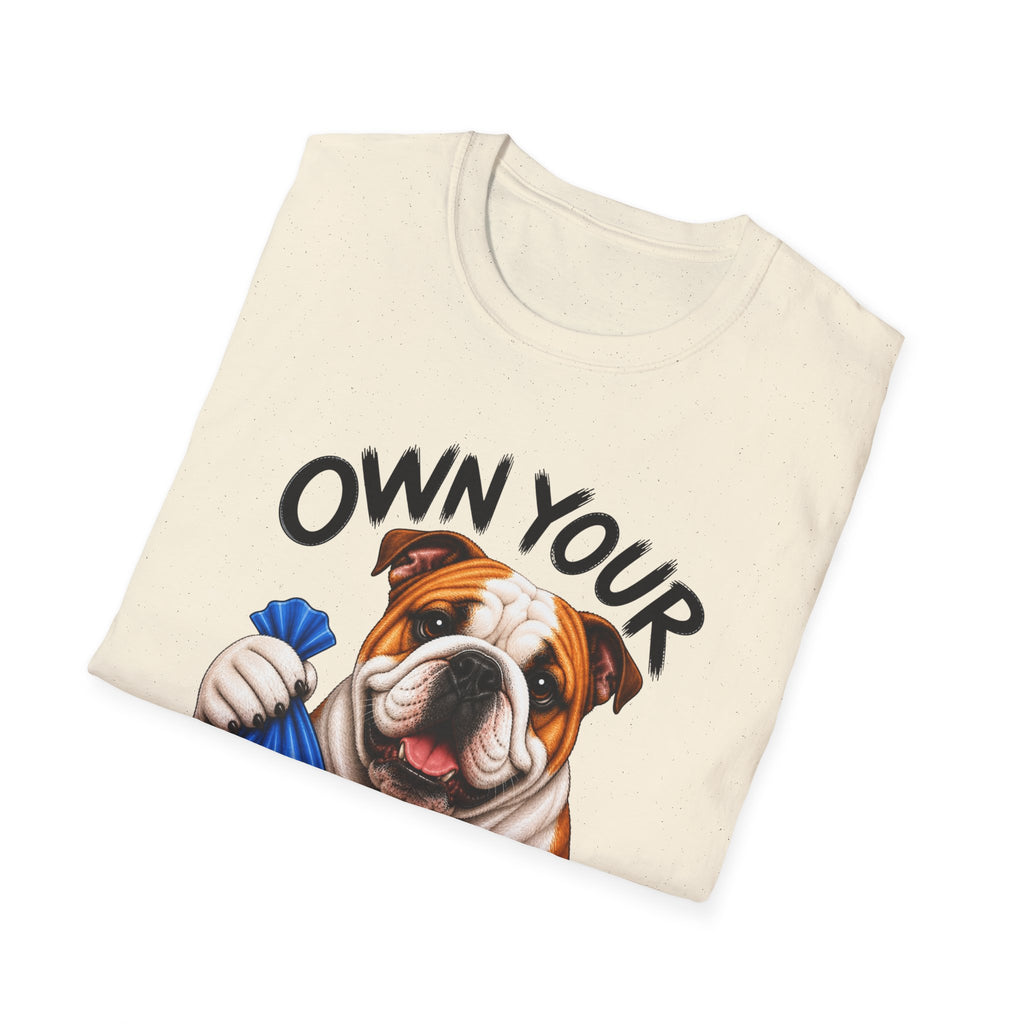 Own Your Poop Bulldog Tee