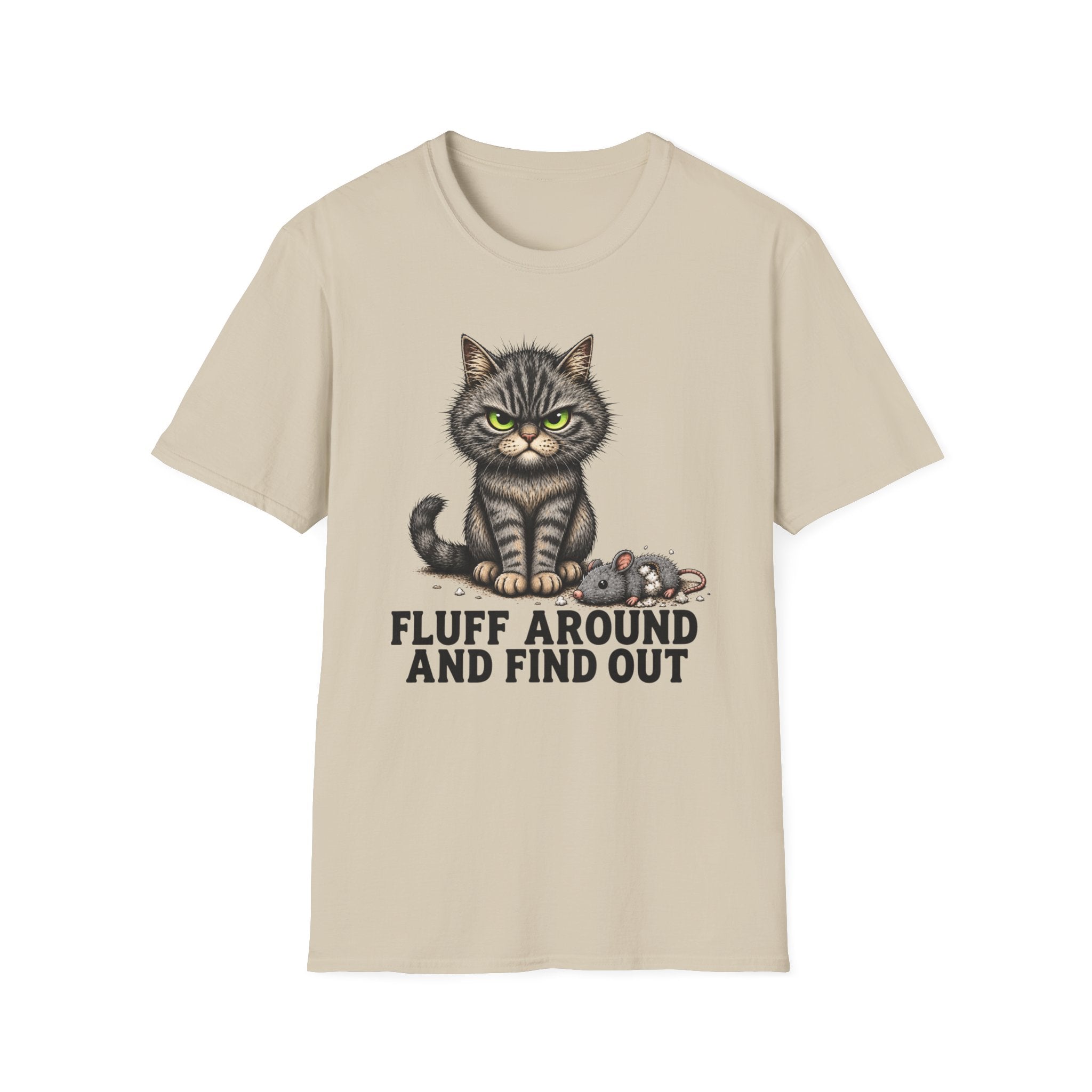 Fluff Around and Find Out Graphic Tee