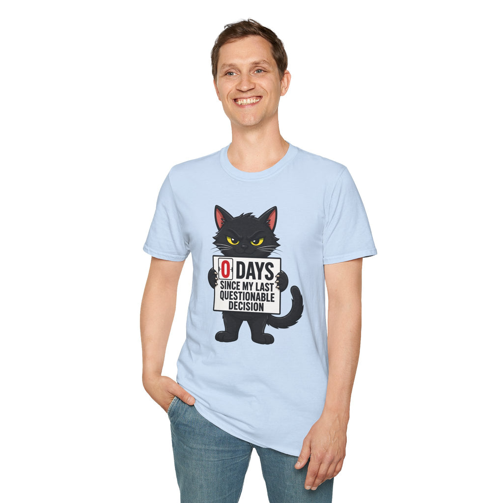 0 Days Since My Last Questionable Decision Graphic Tee