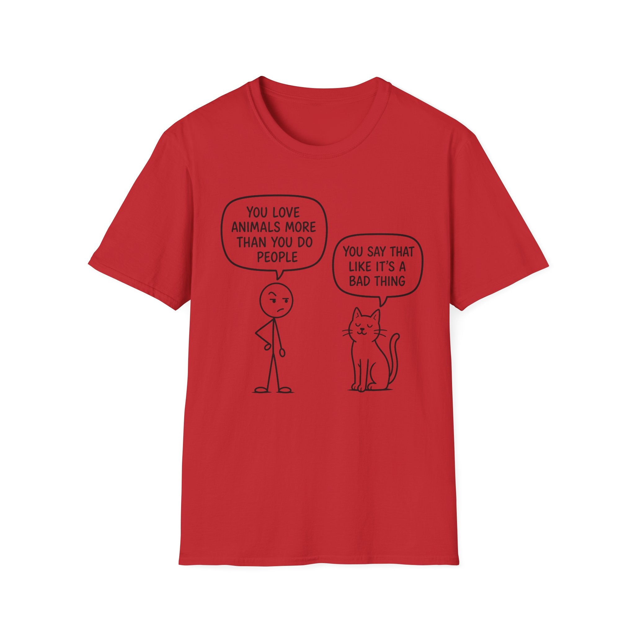 You Say That Like It’s a Bad Thing T-Shirt