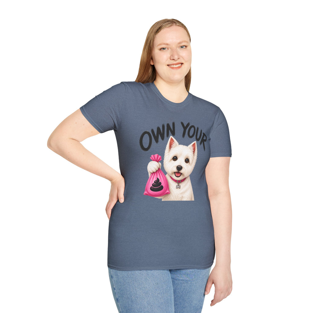 Own Your Poop Dog T-Shirt