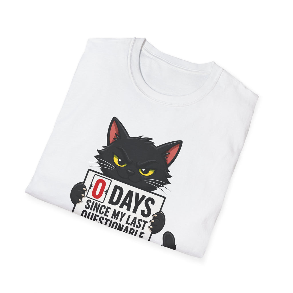 0 Days Since My Last Questionable Decision Graphic Tee