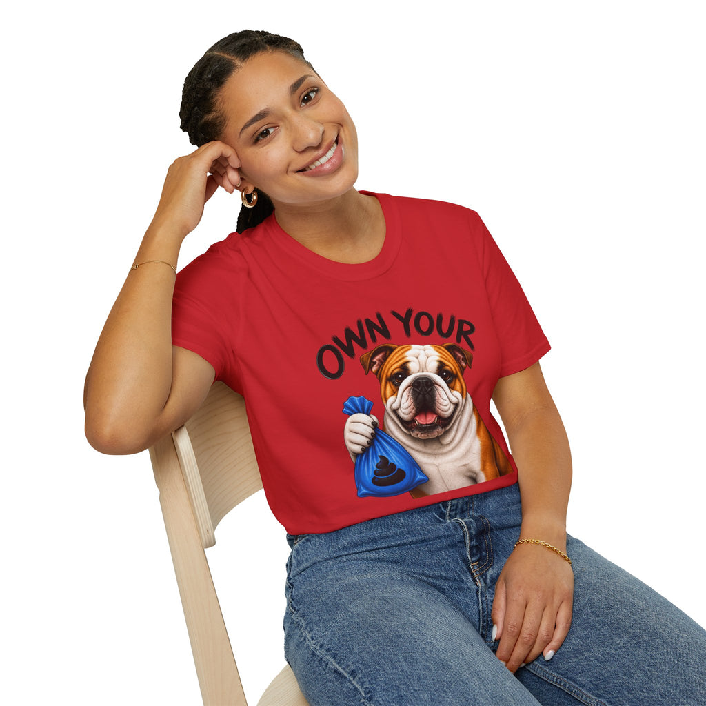 Own Your Poop Bulldog Tee