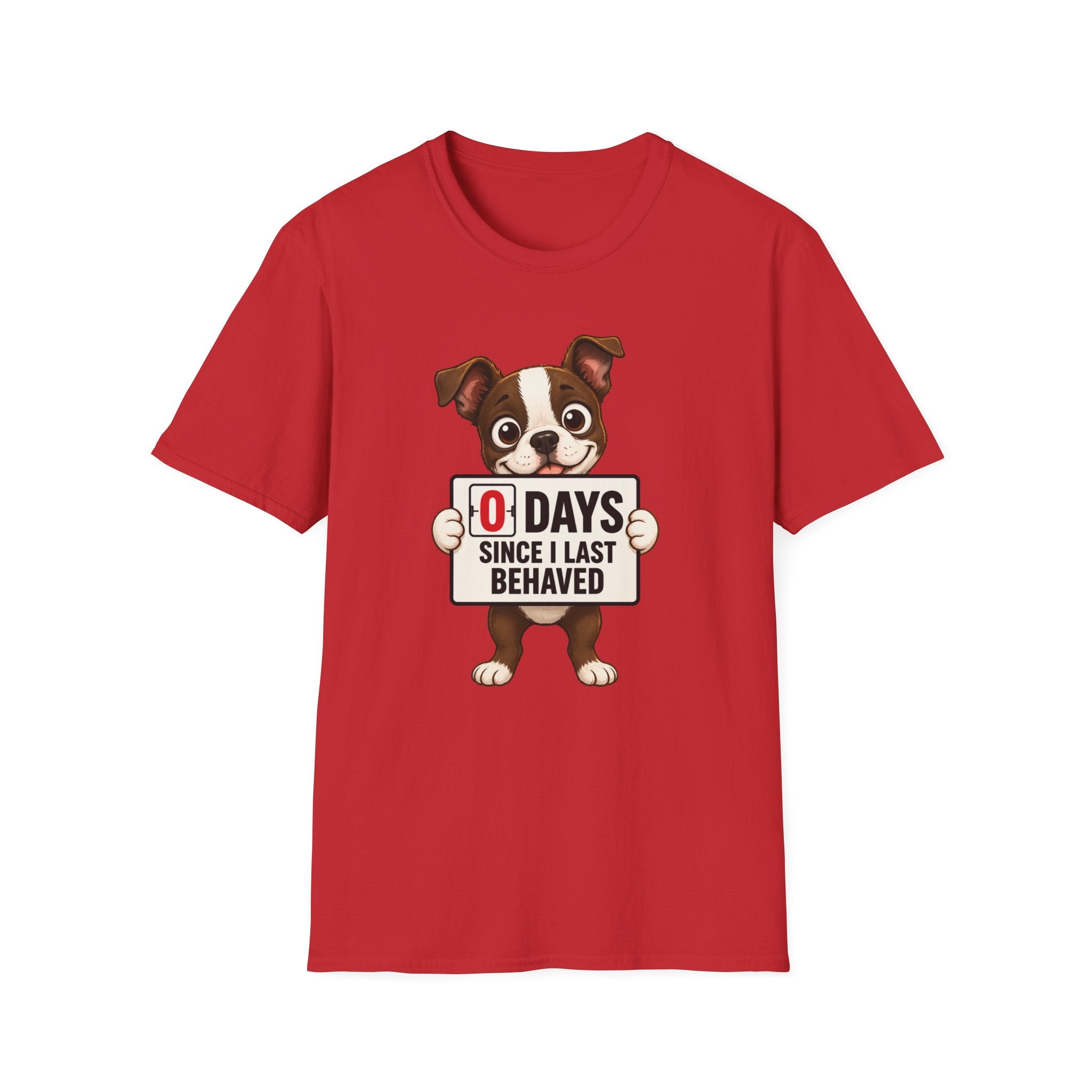 "0 Days Since I Last Behaved" T-Shirt