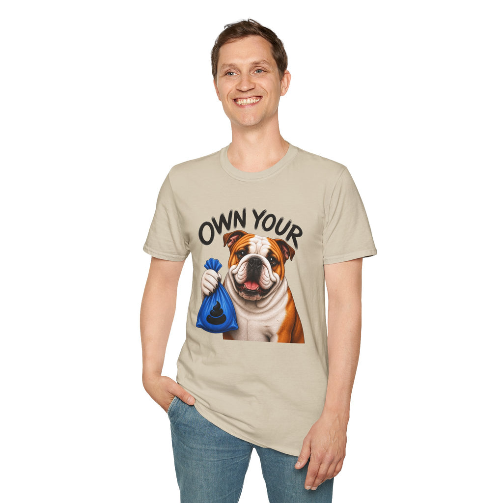 Own Your Poop Bulldog Tee