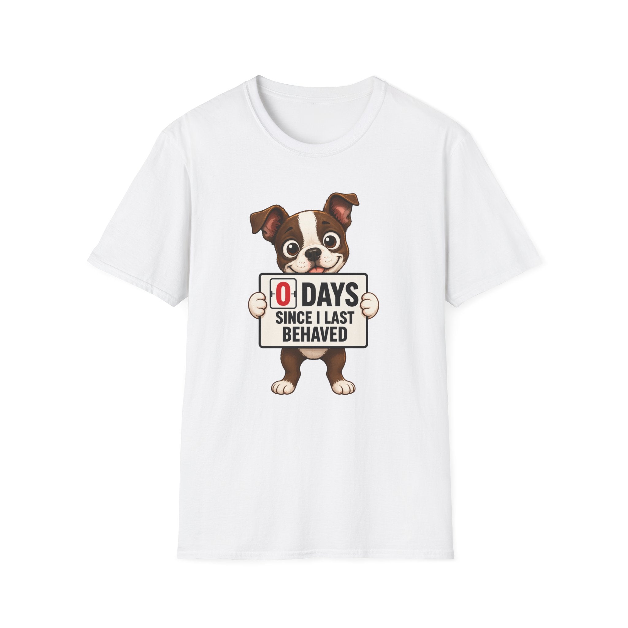 "0 Days Since I Last Behaved" T-Shirt