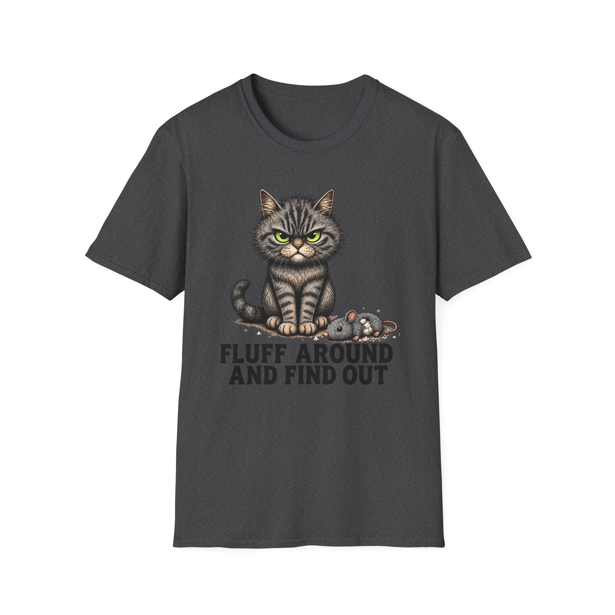 Fluff Around and Find Out Graphic Tee