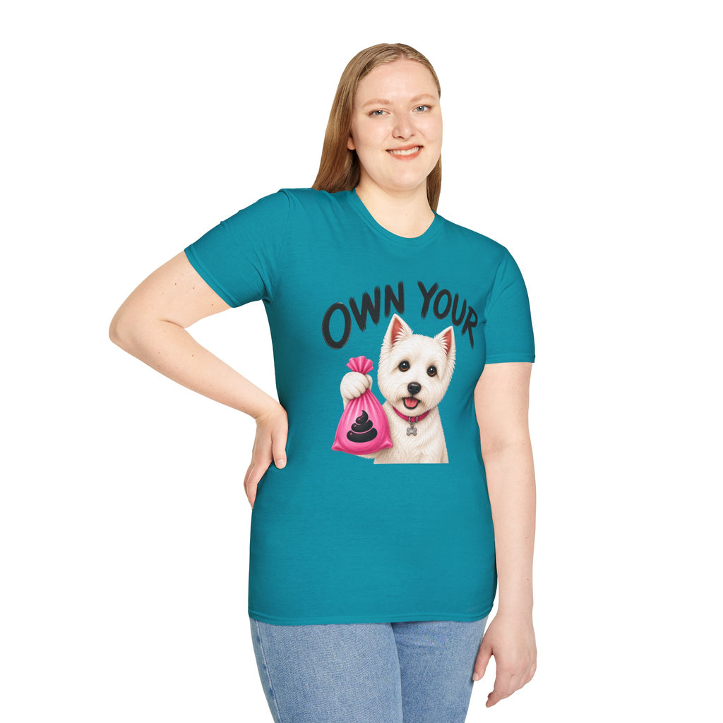 Own Your Poop Dog T-Shirt