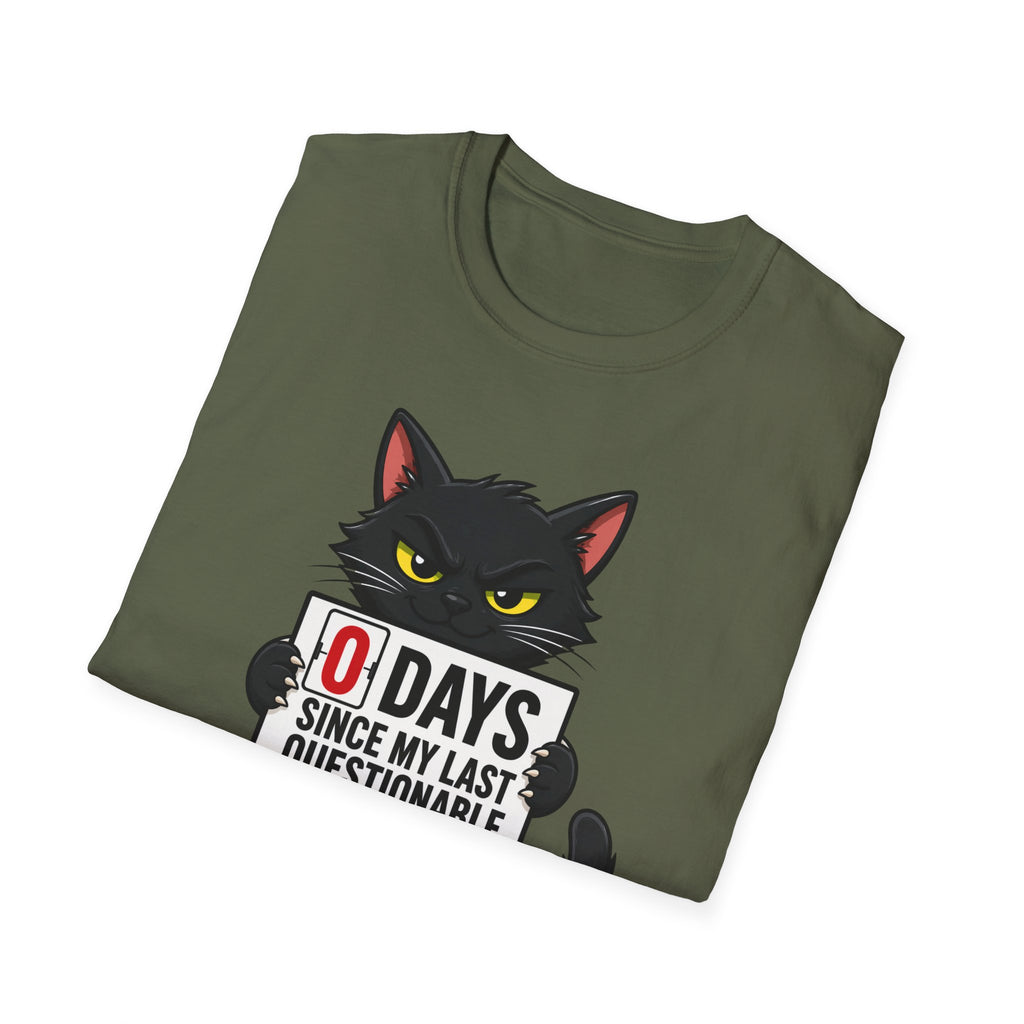 0 Days Since My Last Questionable Decision Graphic Tee