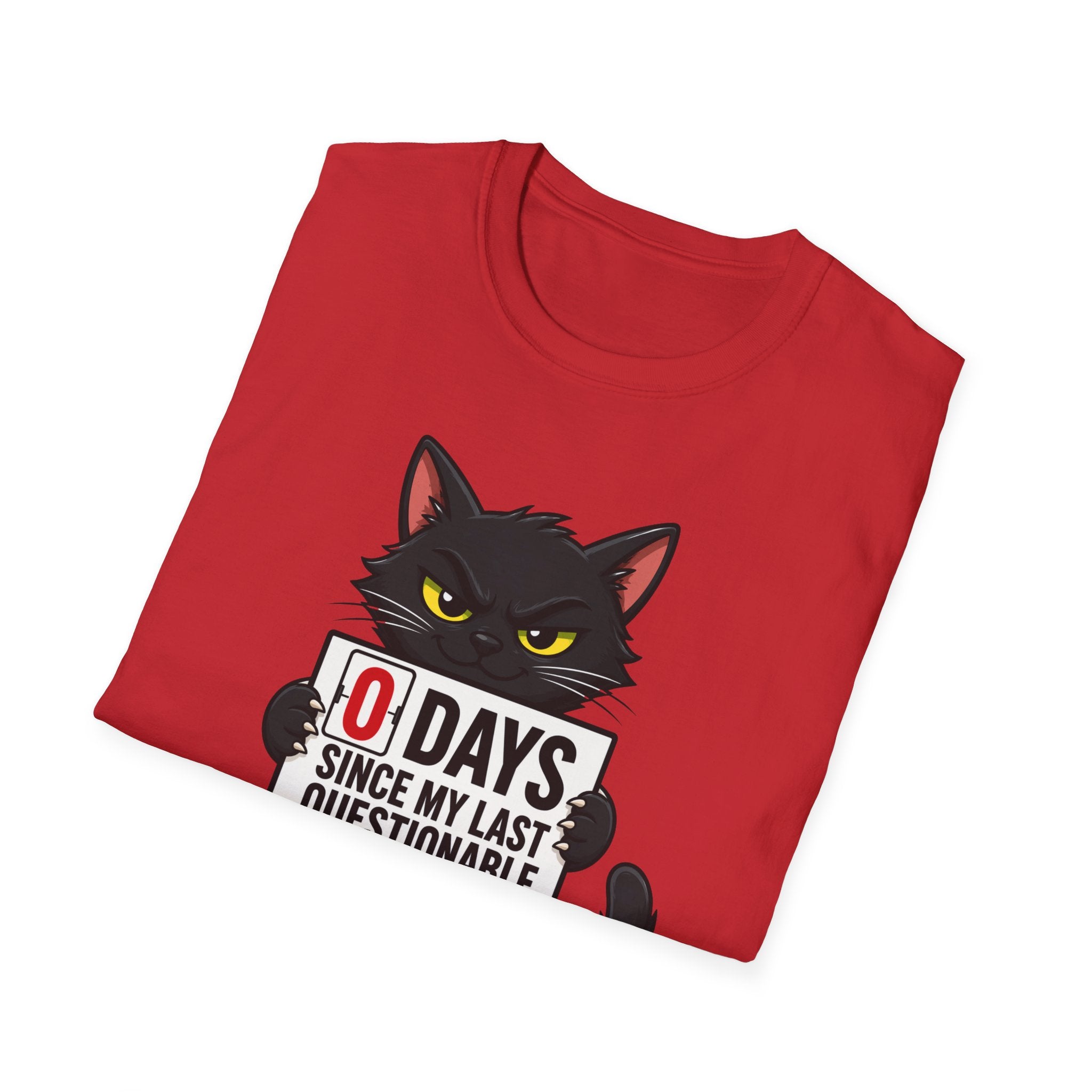 0 Days Since My Last Questionable Decision Graphic Tee