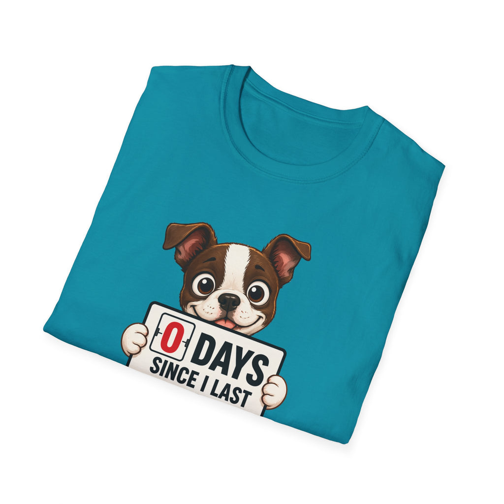 "0 Days Since I Last Behaved" T-Shirt