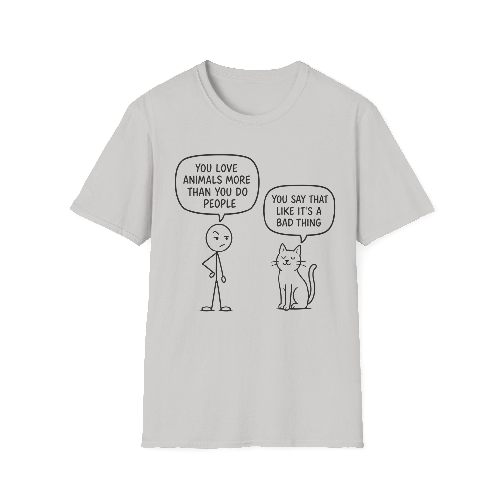 You Say That Like It’s a Bad Thing T-Shirt