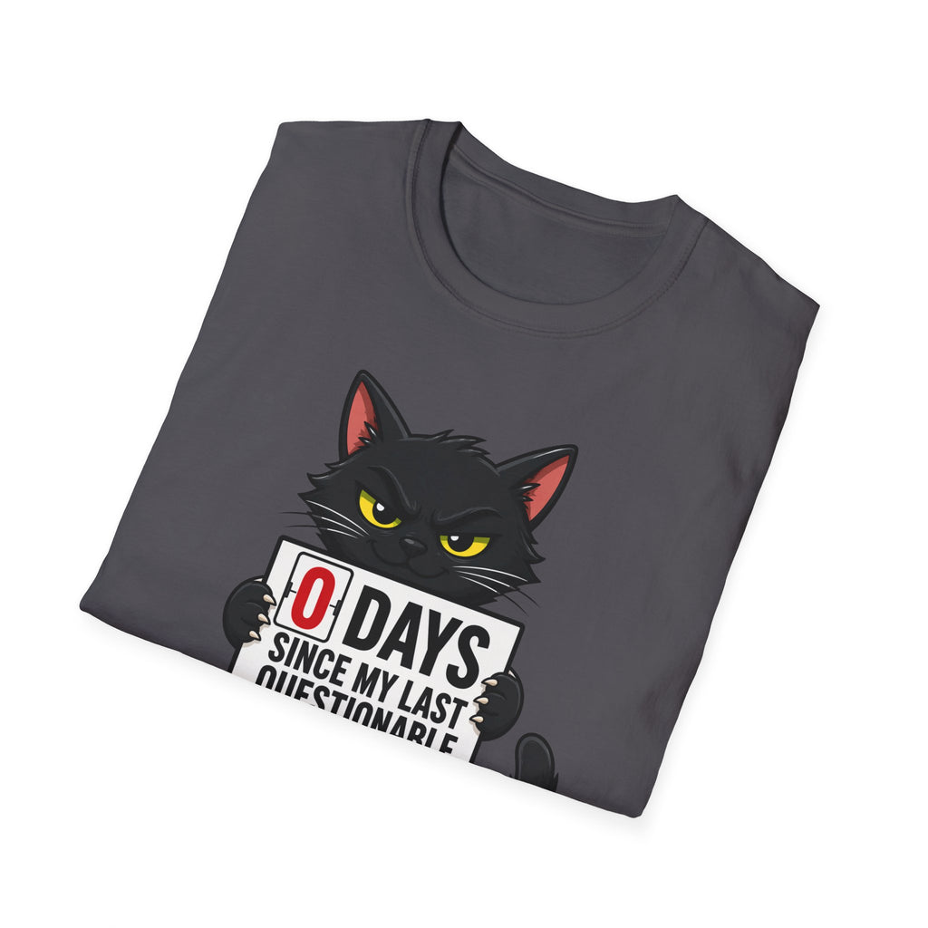 0 Days Since My Last Questionable Decision Graphic Tee