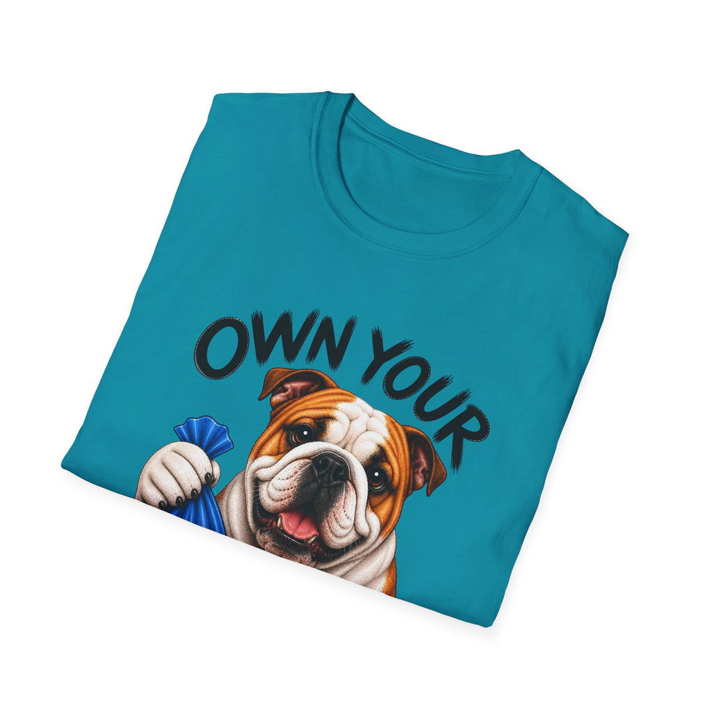 Own Your Poop Bulldog Tee