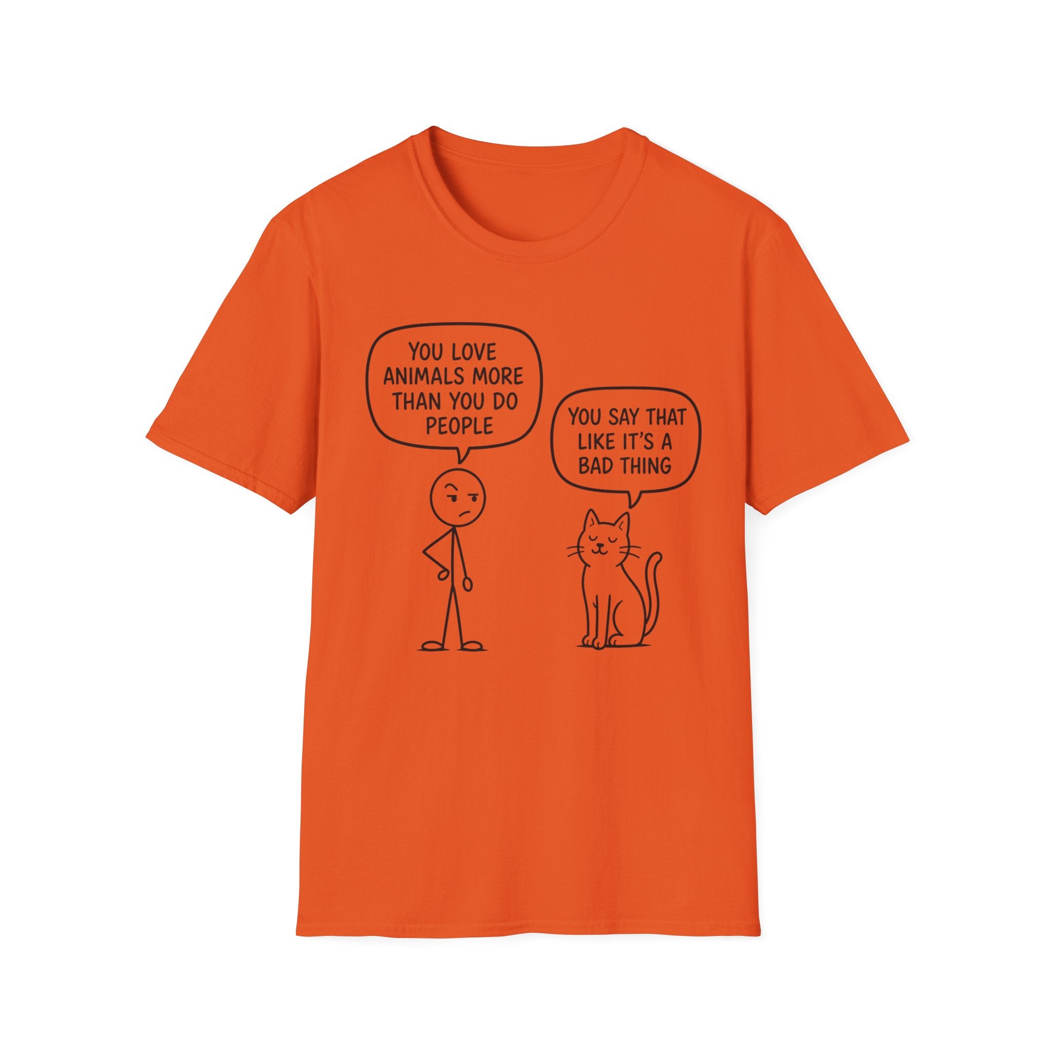 You Say That Like It’s a Bad Thing T-Shirt