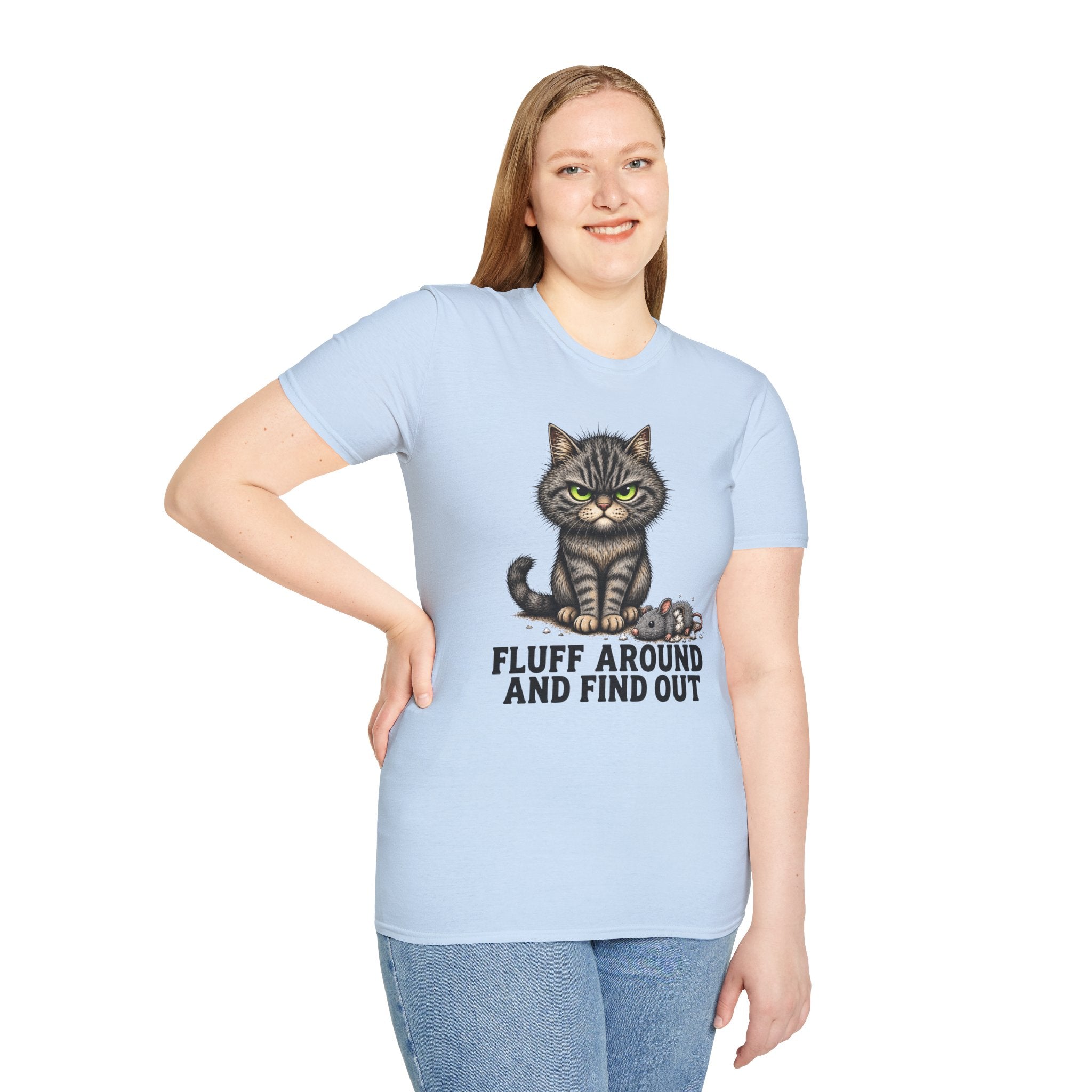 Fluff Around and Find Out Graphic Tee