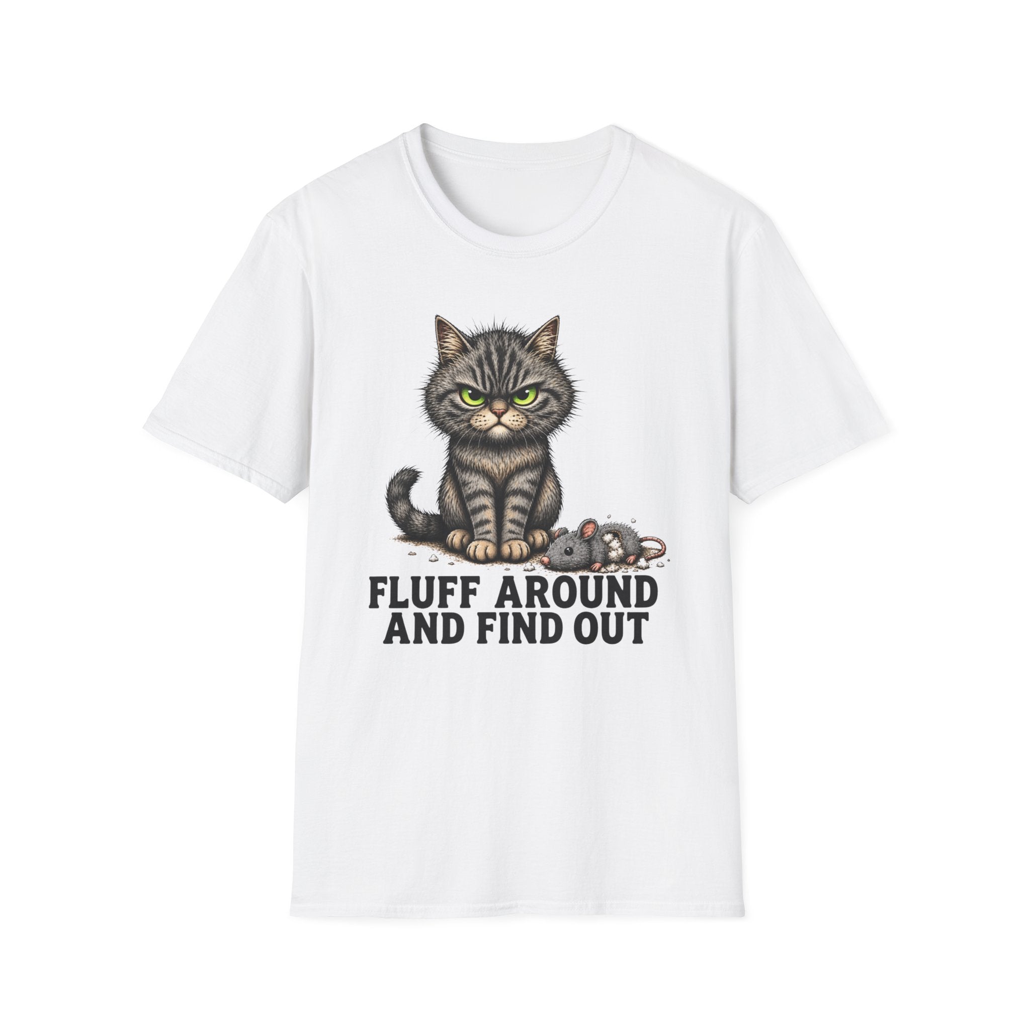 Fluff Around and Find Out Graphic Tee
