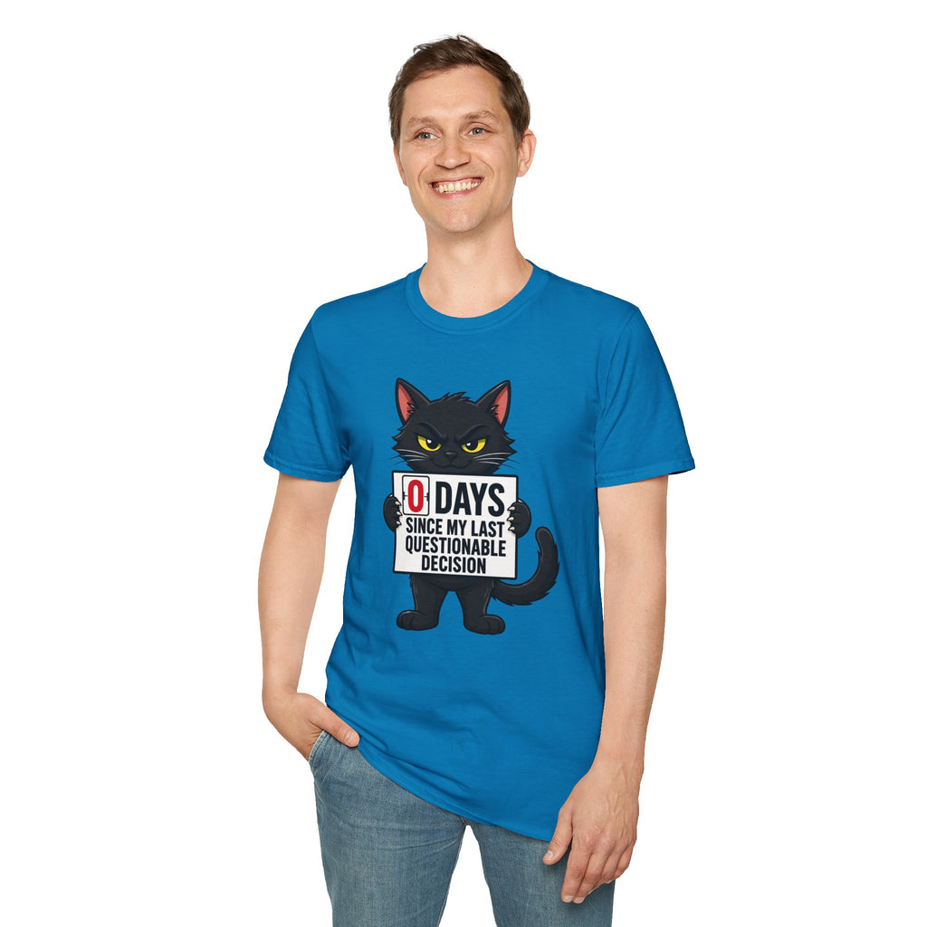 0 Days Since My Last Questionable Decision Graphic Tee