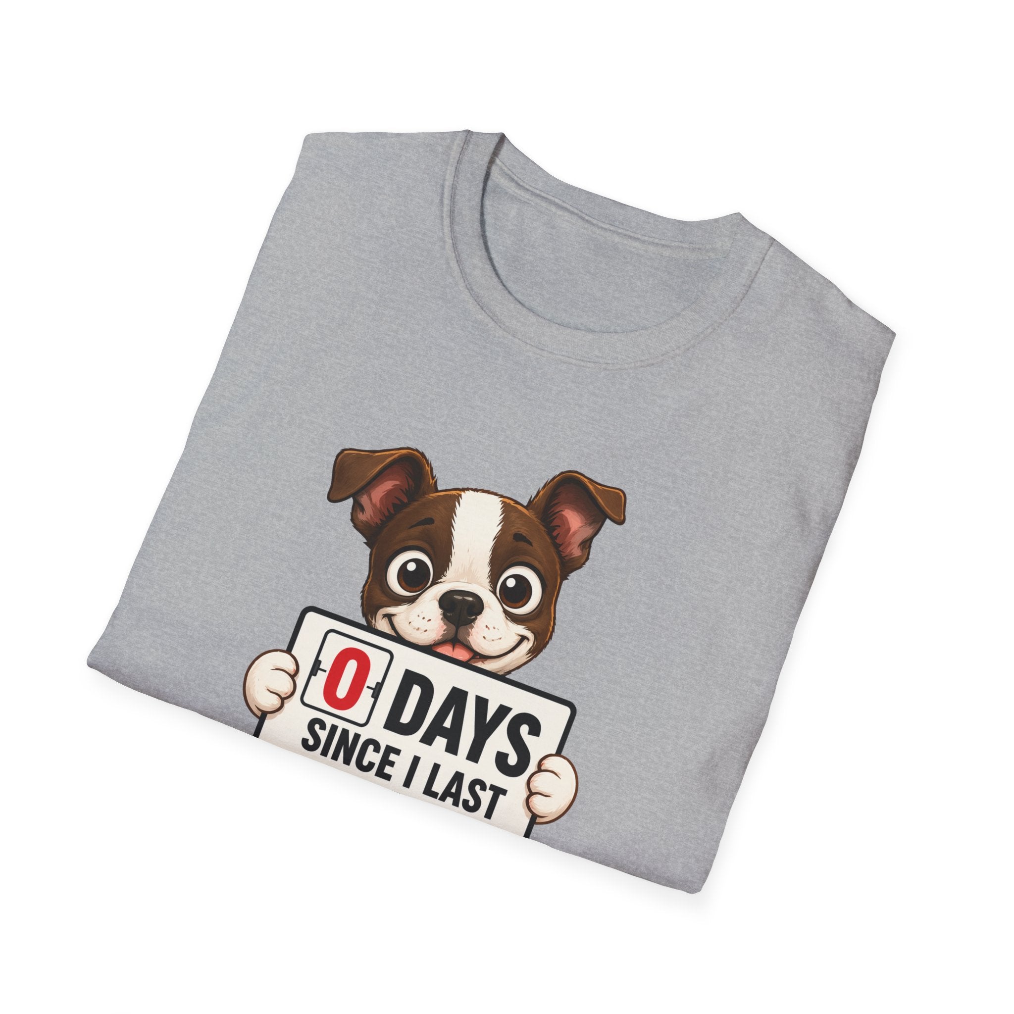 "0 Days Since I Last Behaved" T-Shirt